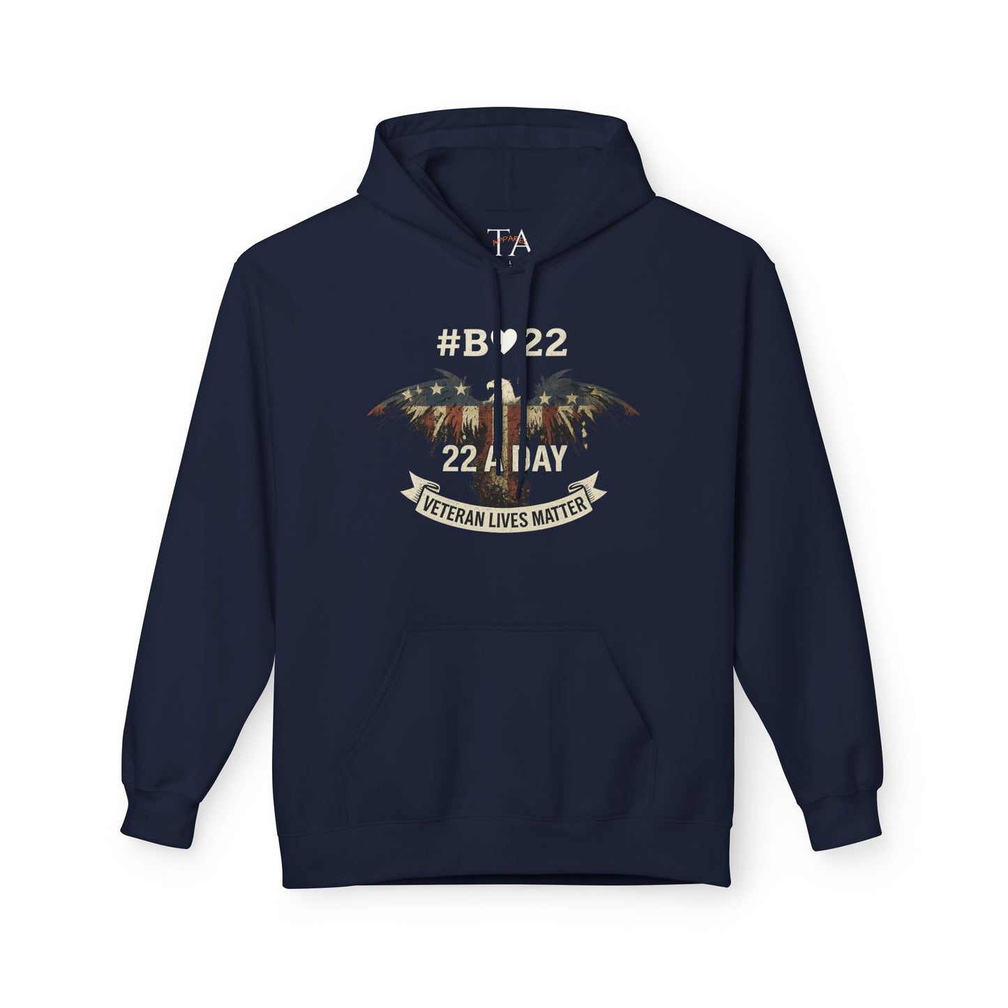 #B🤍22 Fleece Hoodie Veteran Lives Matter Sweatshirt