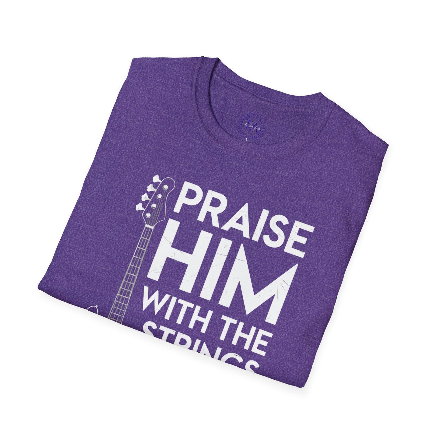 Faith Inspired Guitar T-Shirt - Praise Hime With The Strings - Psalm 150:4