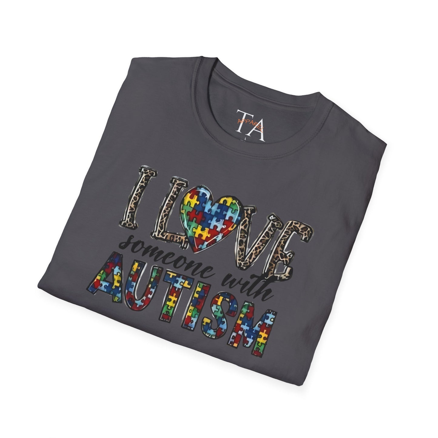 Autism Awareness Unisex T-Shirt - I Love Someone with Autism Design