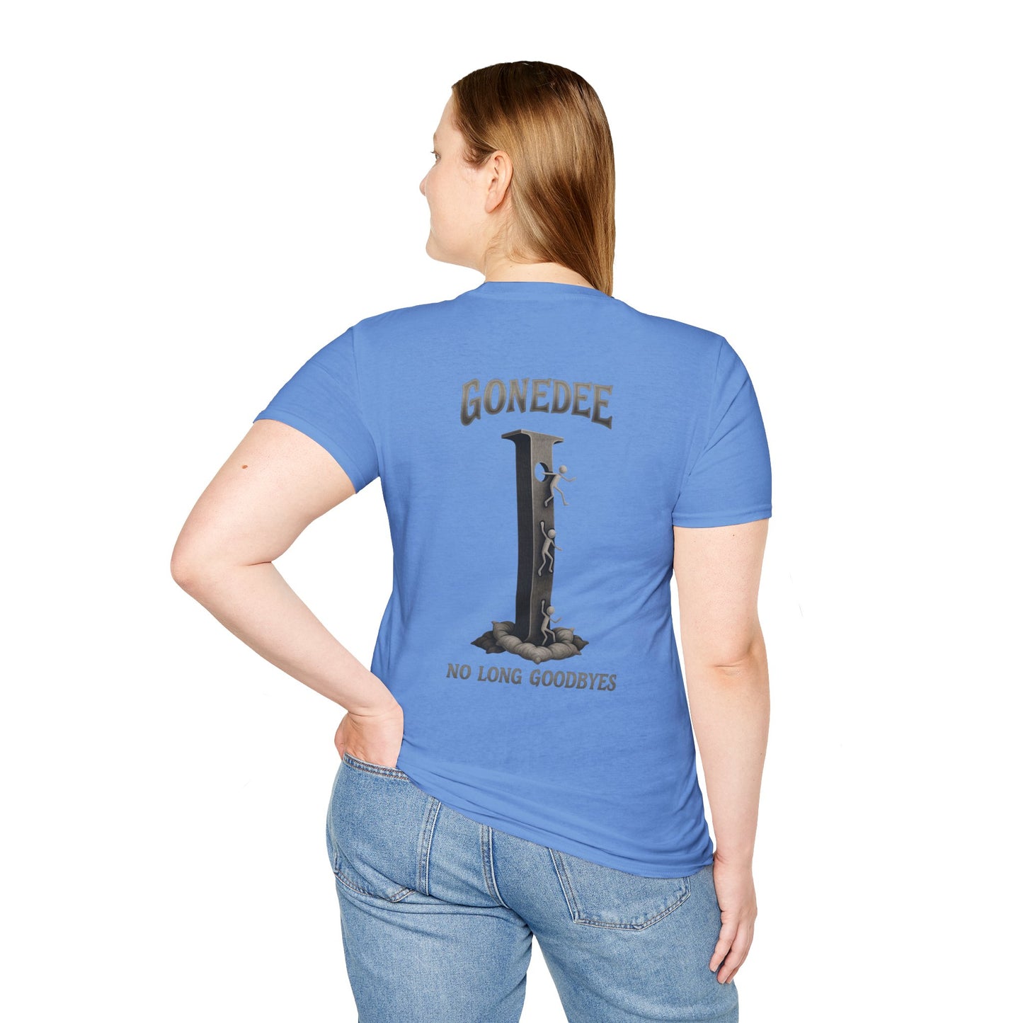 Gonedee, No Long Goodbyes - Graphic Unisex Tee - Casual Comfort Shirt for Friends
