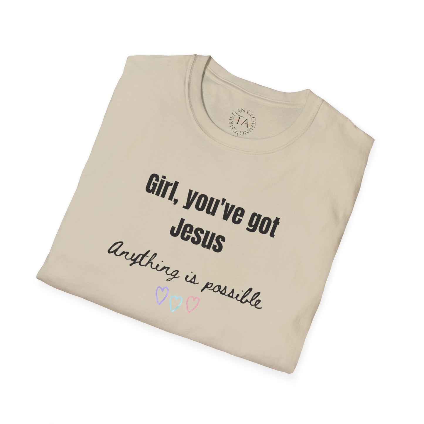 Faith Inspired Jesus T-Shirt Girl, You've got Jesus