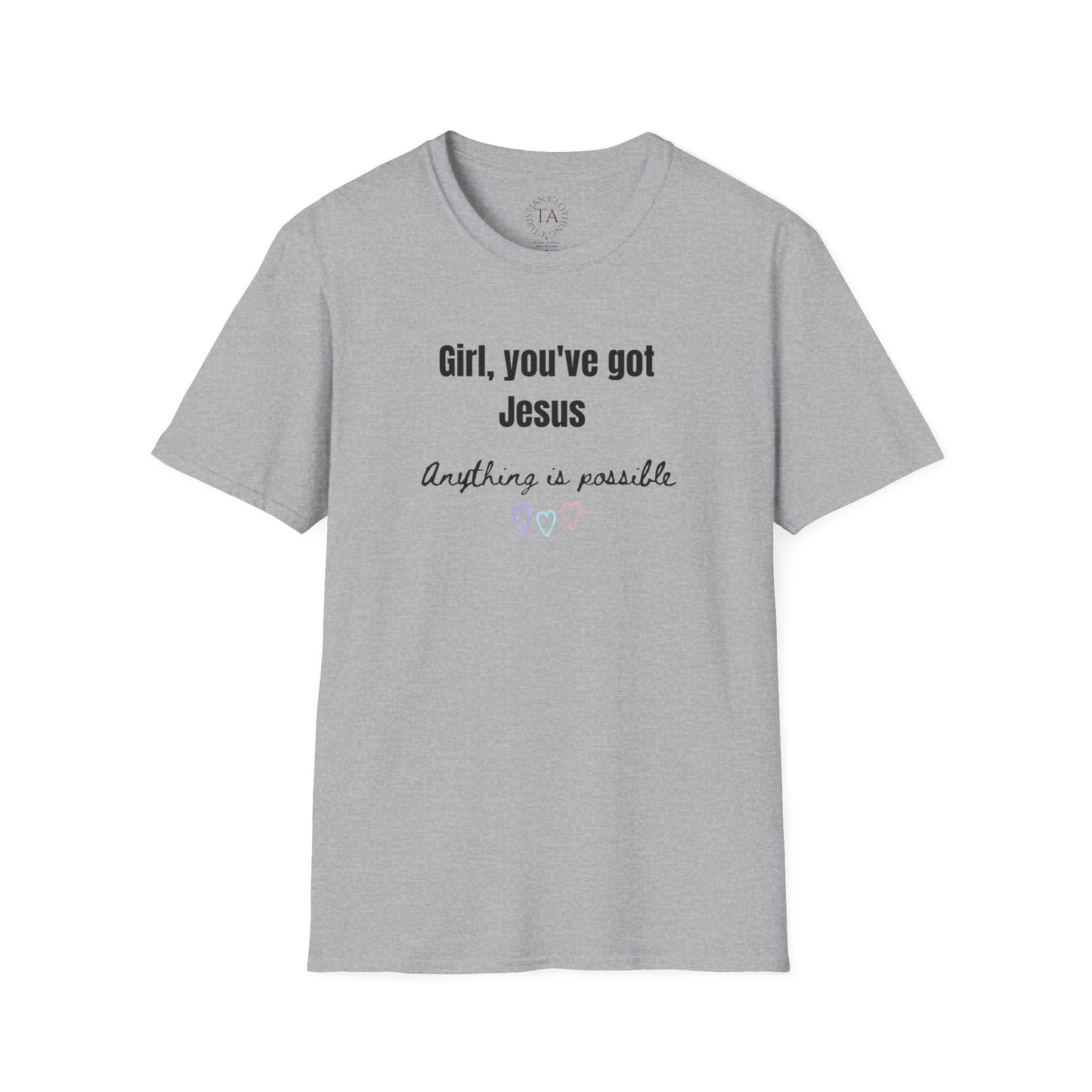 Faith Inspired Jesus T-Shirt Girl, You've got Jesus