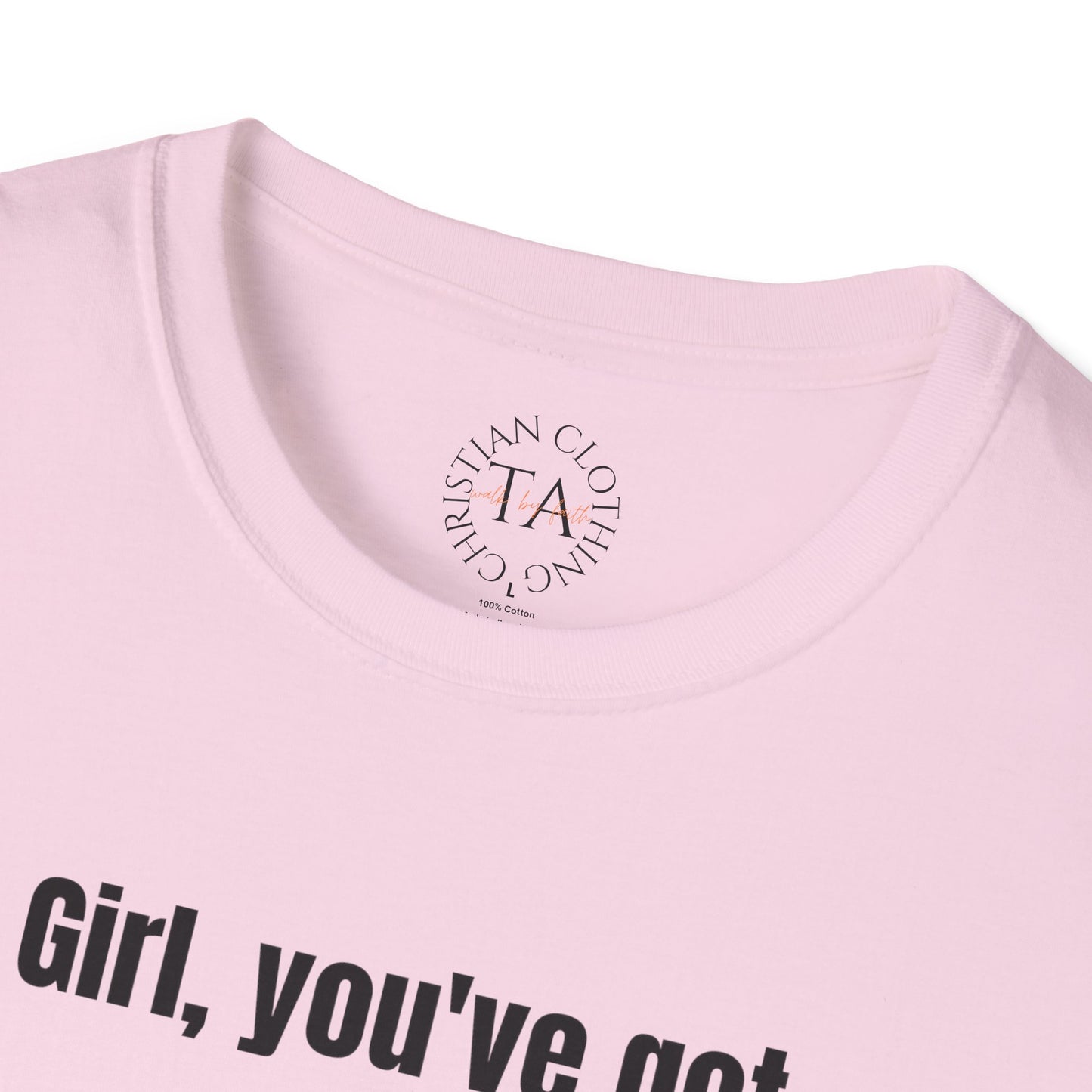 Faith Inspired Jesus T-Shirt Girl, You've got Jesus