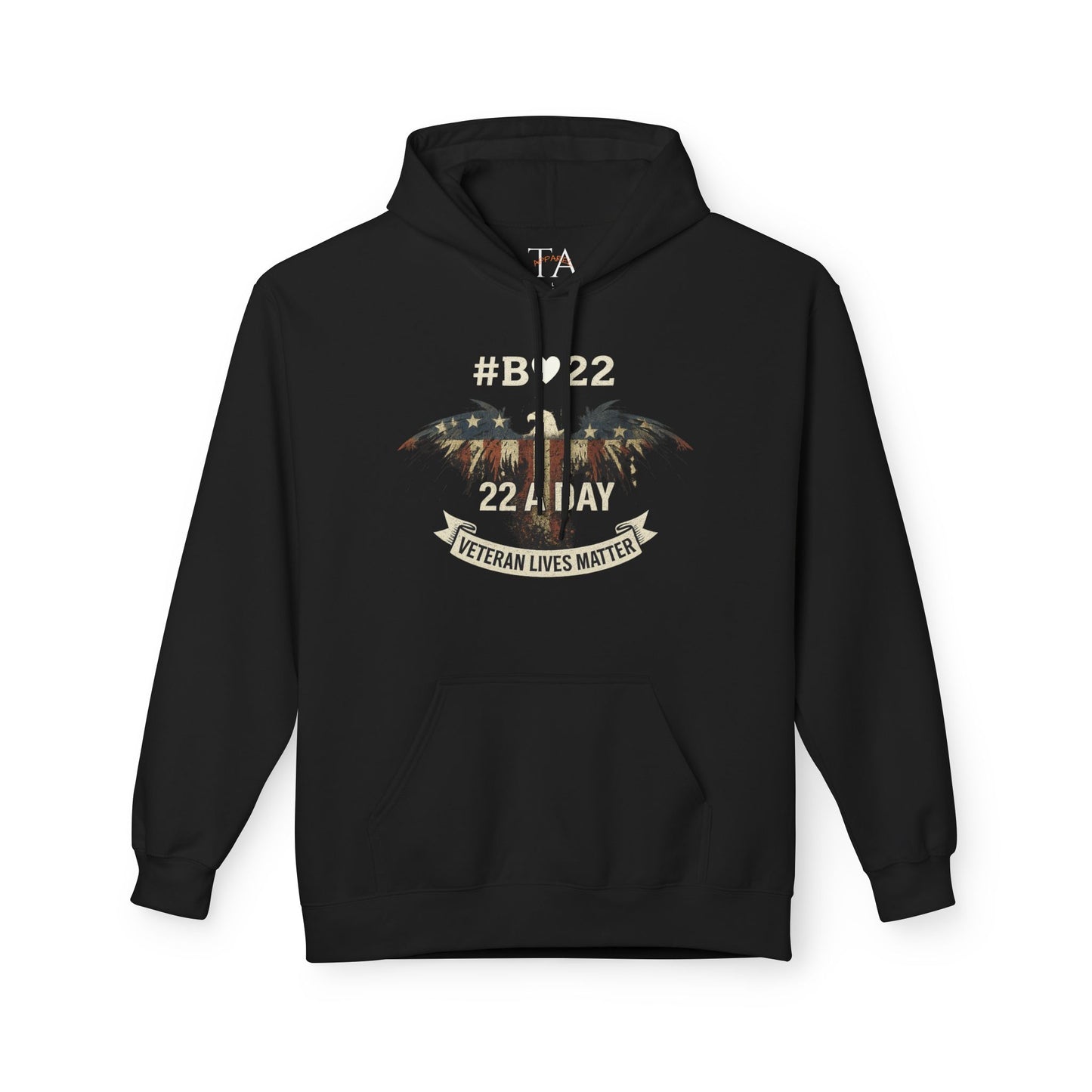 #B🤍22 Fleece Hoodie Veteran Lives Matter Sweatshirt