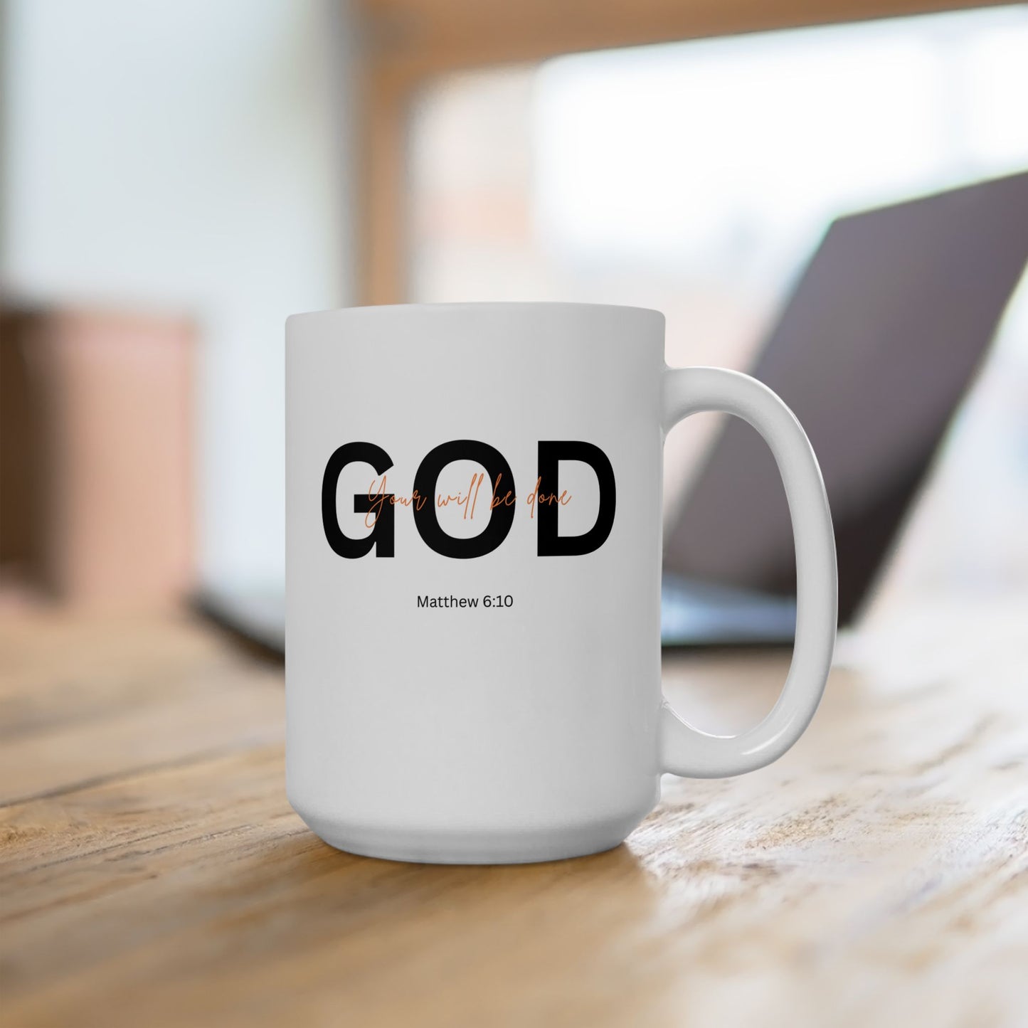 Faith Inspired Mug with "your will be done" Message