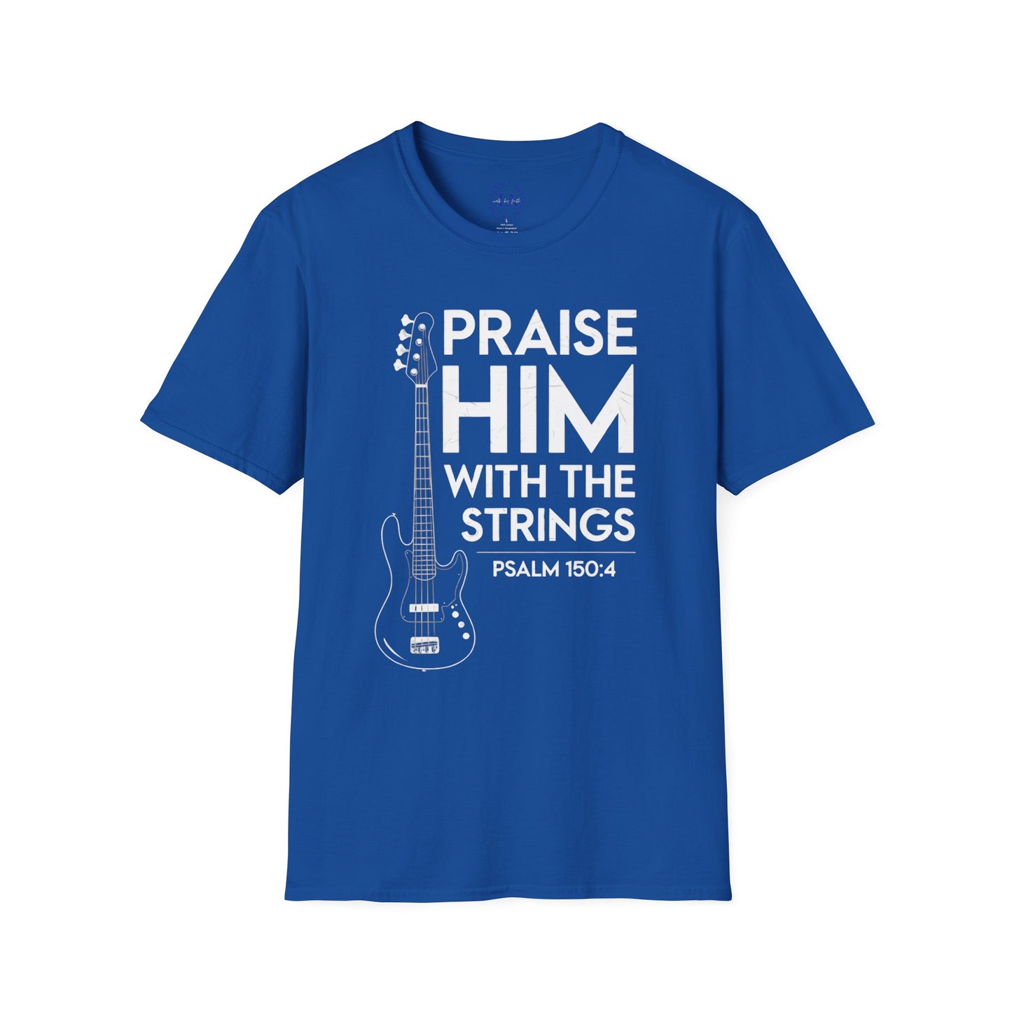 Faith Inspired Guitar T-Shirt - Praise Hime With The Strings - Psalm 150:4
