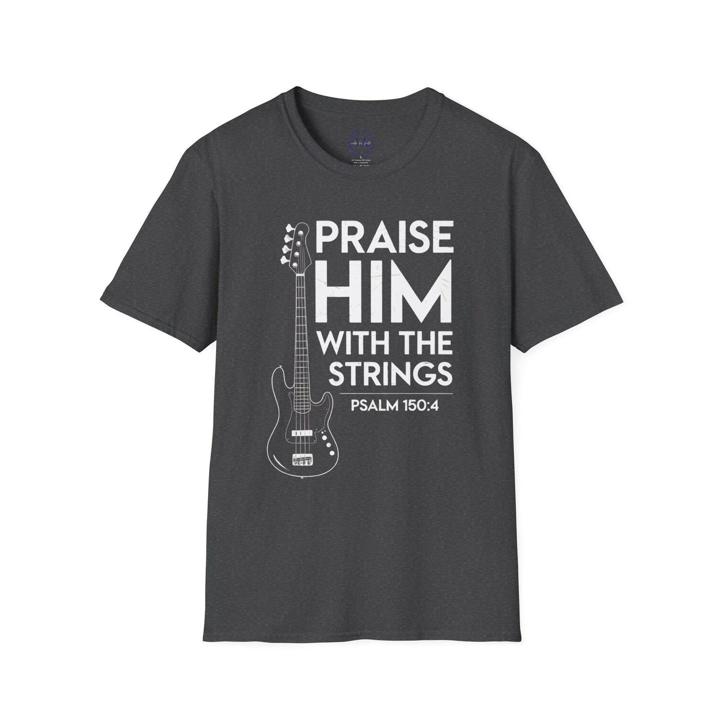 Faith Inspired Guitar T-Shirt - Praise Hime With The Strings - Psalm 150:4