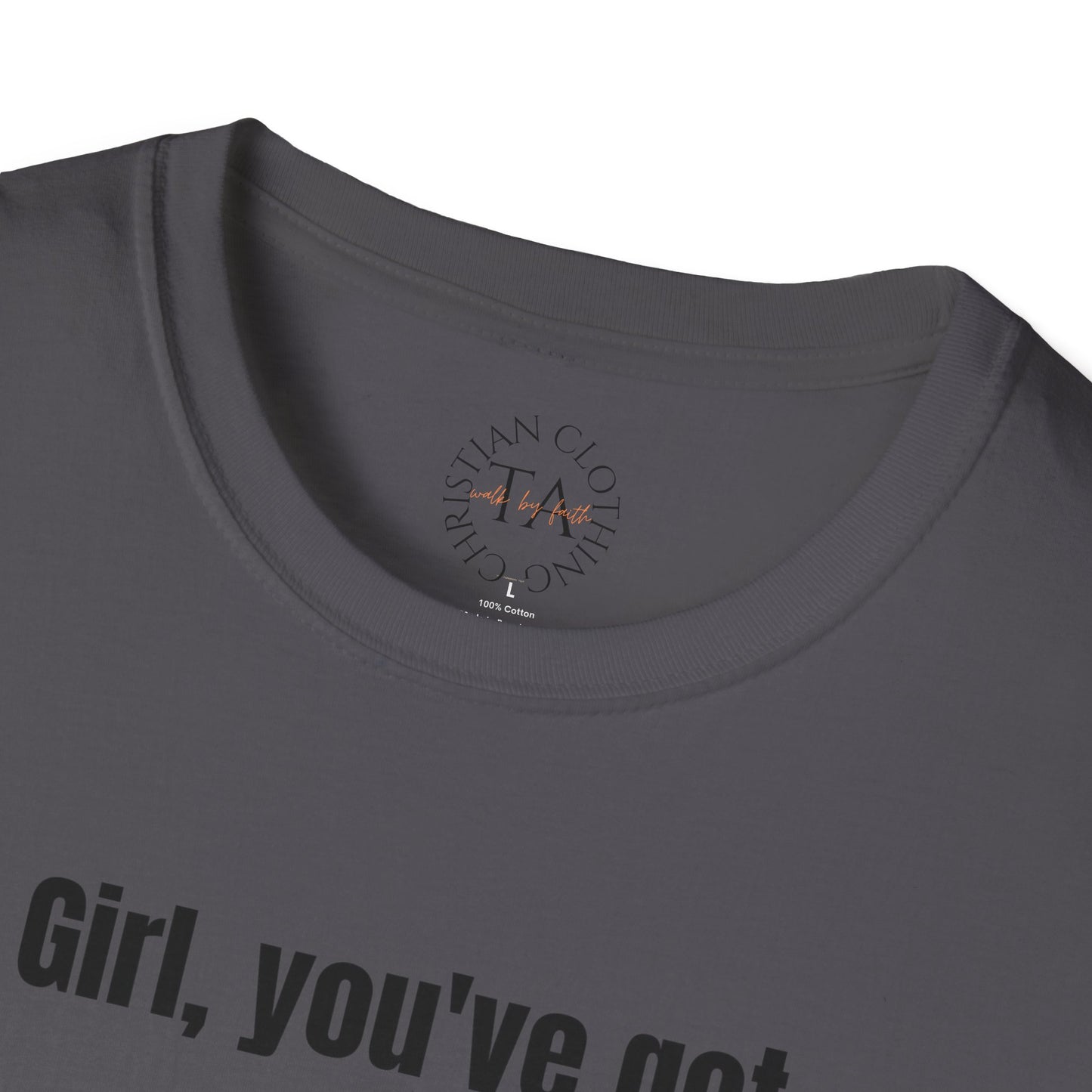 Faith Inspired Jesus T-Shirt Girl, You've got Jesus
