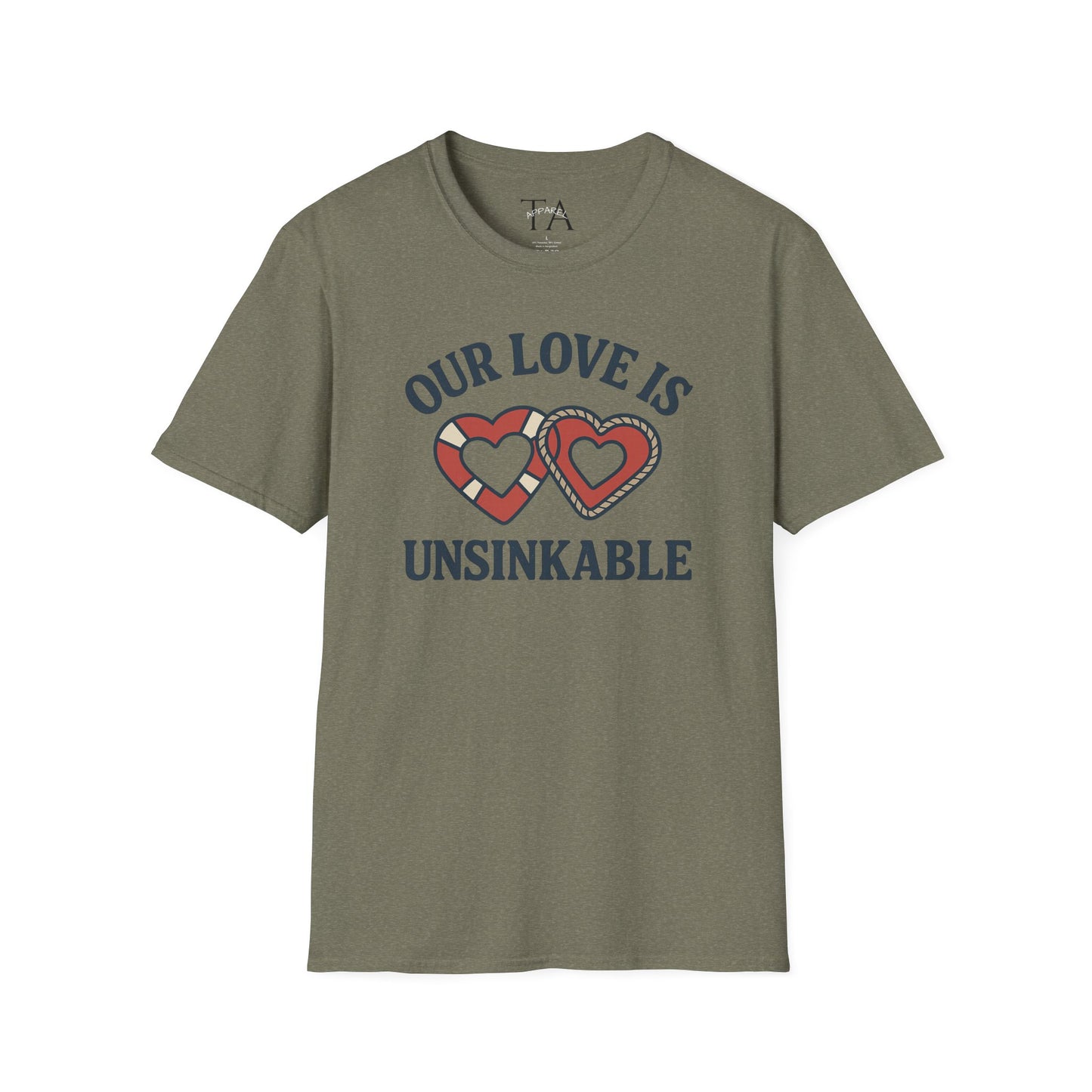 Our Love Is Unsinkable Love T-Shirt