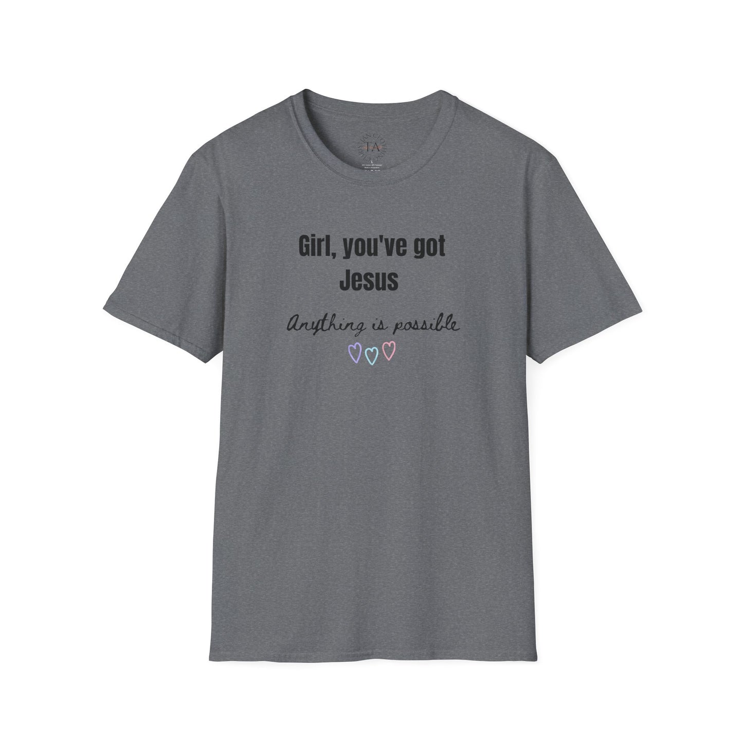 Faith Inspired Jesus T-Shirt Girl, You've got Jesus