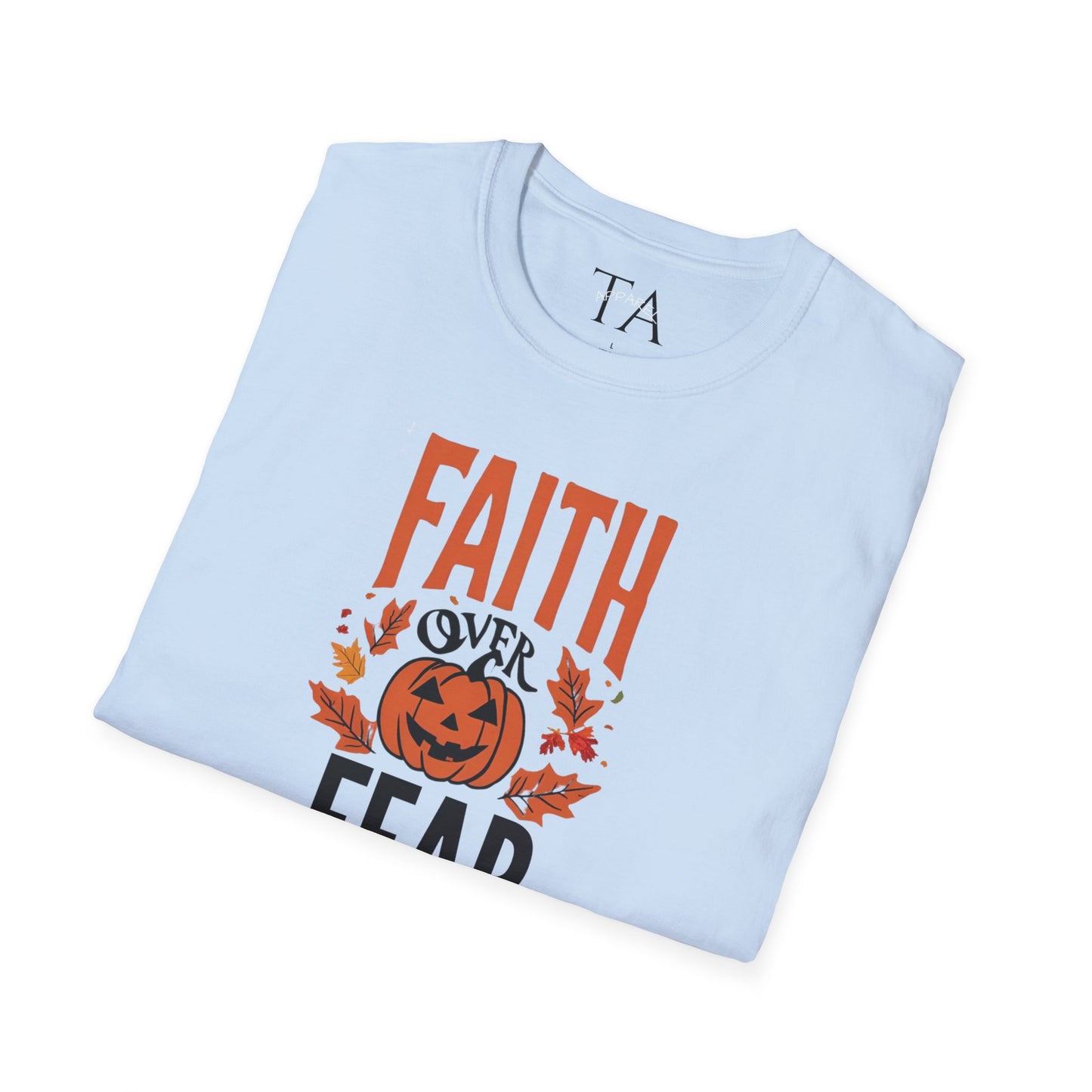 Faith Inspired Halloween T-Shirt "Faith Over Fear"