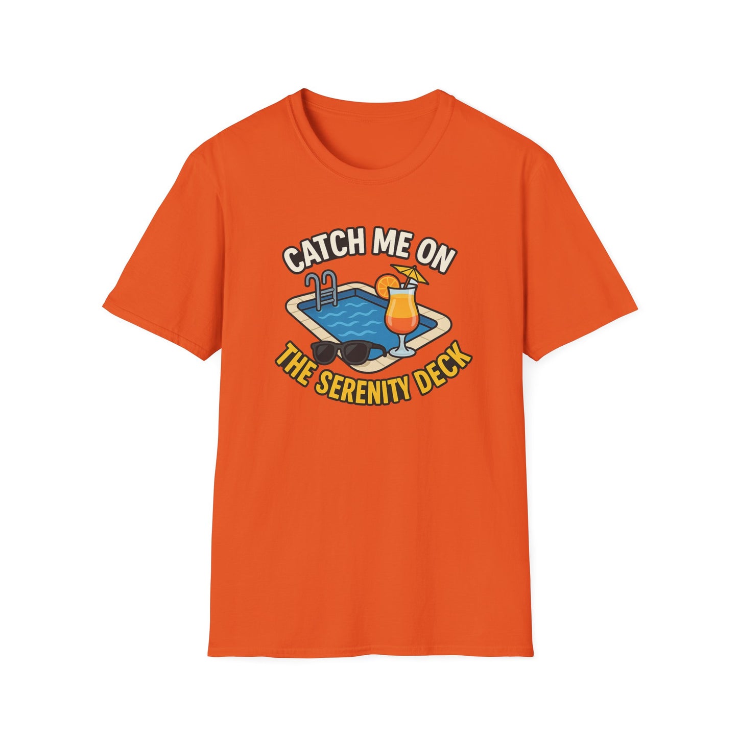 Catch Me on the Serenity Deck Unisex Softstyle T-Shirt, Relaxation Tee, Vacation T-Shirt, Beachwear, Gift for Travel Lovers