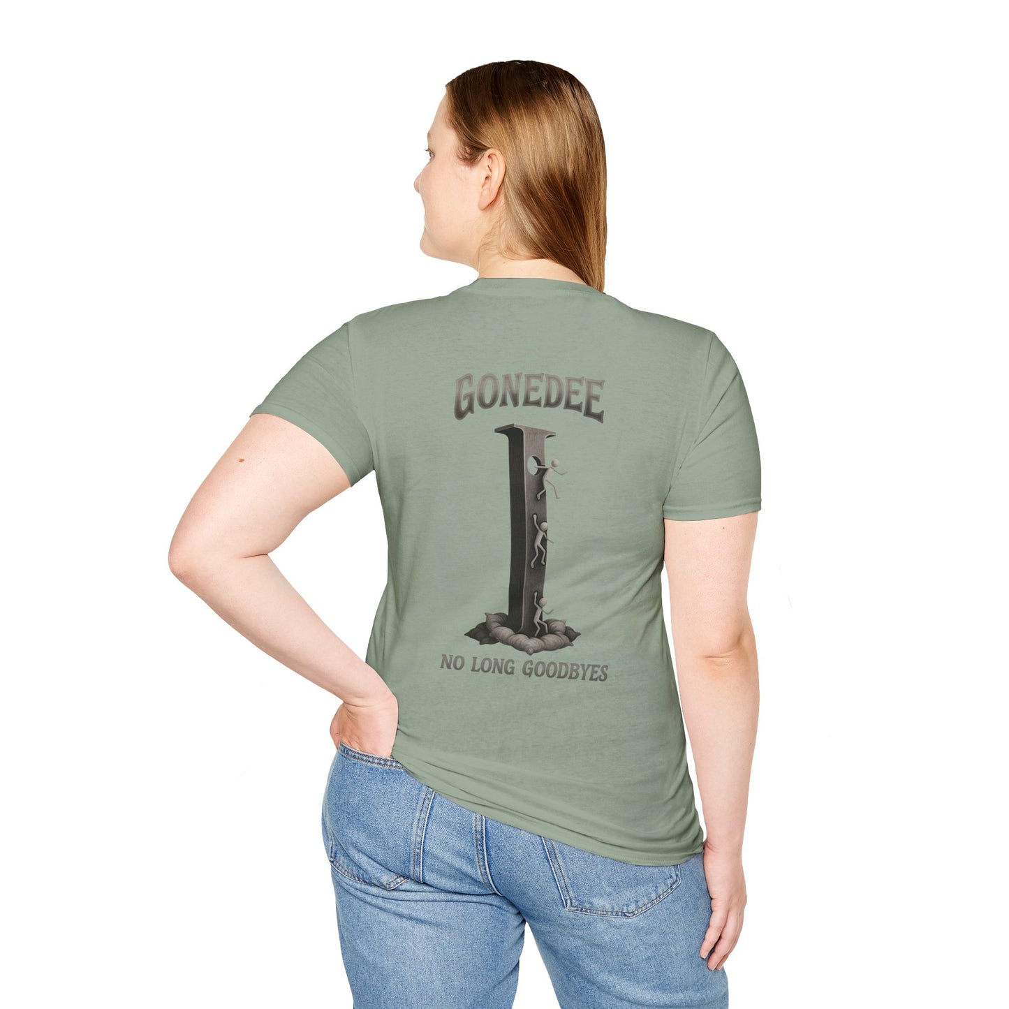 Gonedee, No Long Goodbyes - Graphic Unisex Tee - Casual Comfort Shirt for Friends