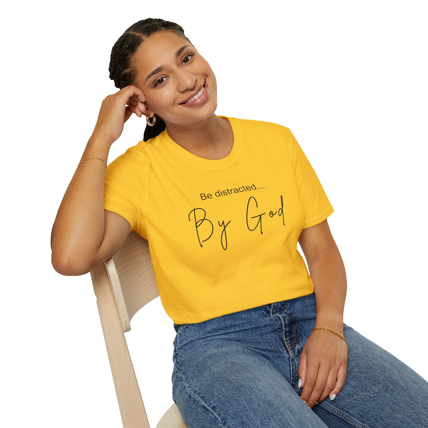 Faith Inspired T-Shirt with 'Be Distracted by God' Saying