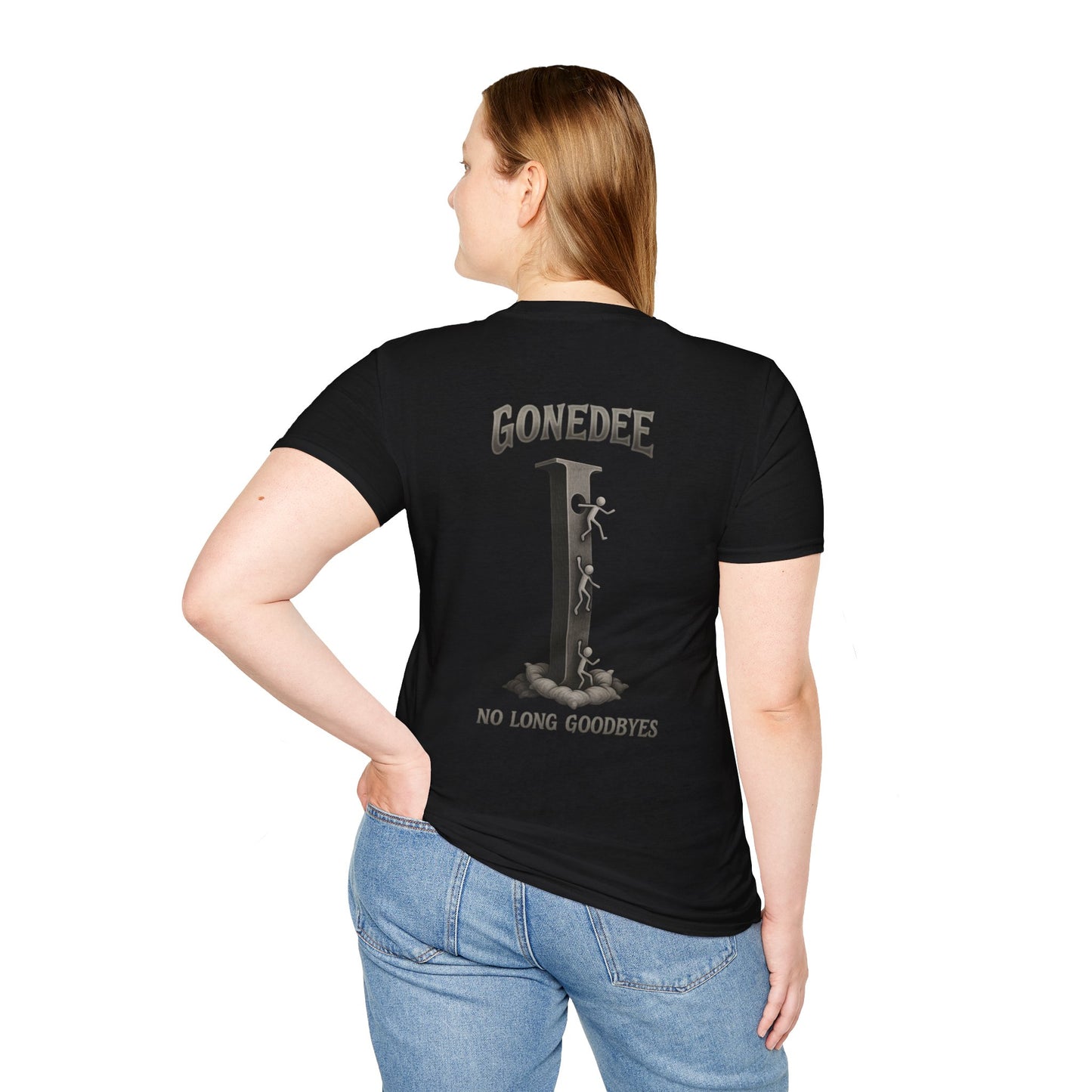 Gonedee, No Long Goodbyes - Graphic Unisex Tee - Casual Comfort Shirt for Friends