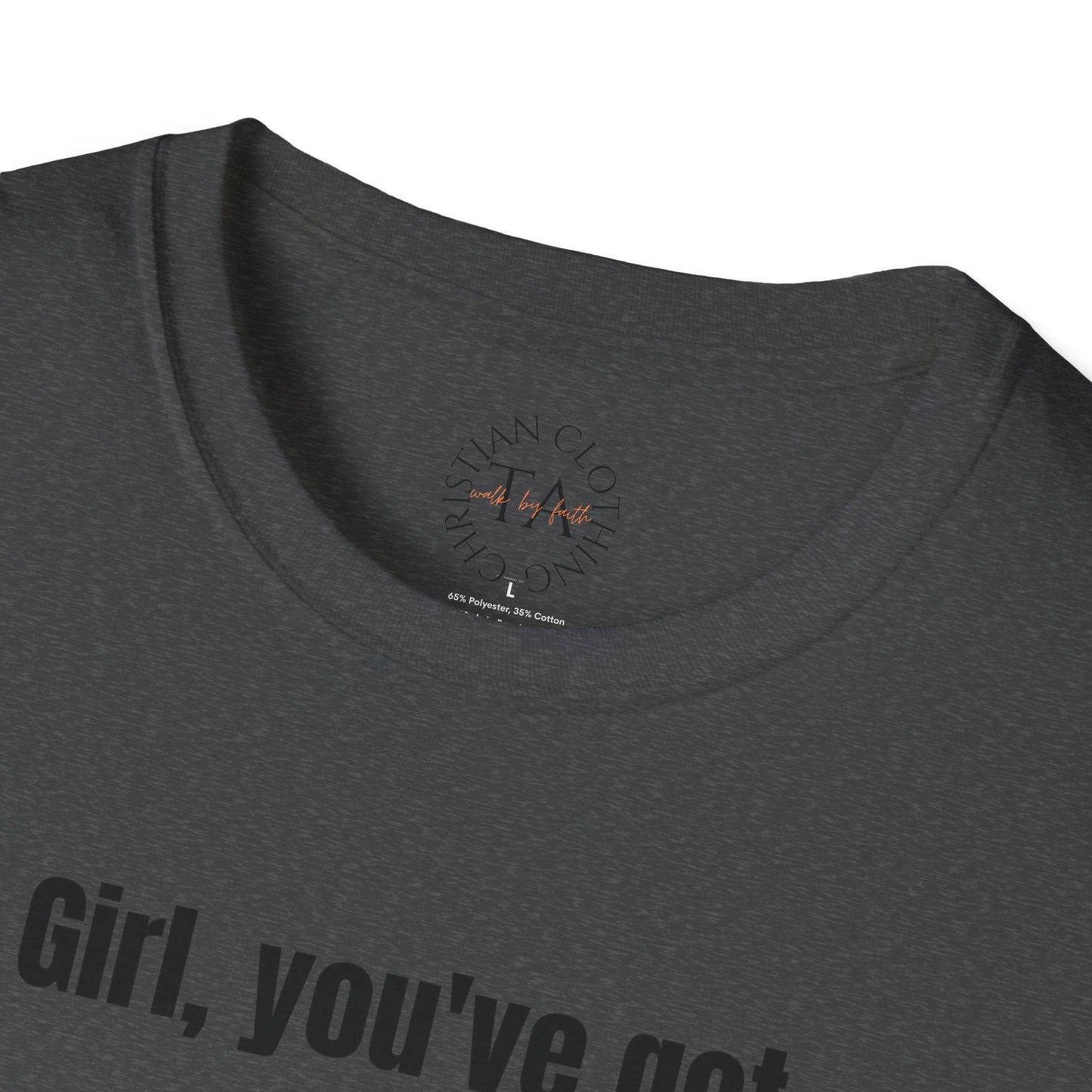 Faith Inspired Jesus T-Shirt Girl, You've got Jesus