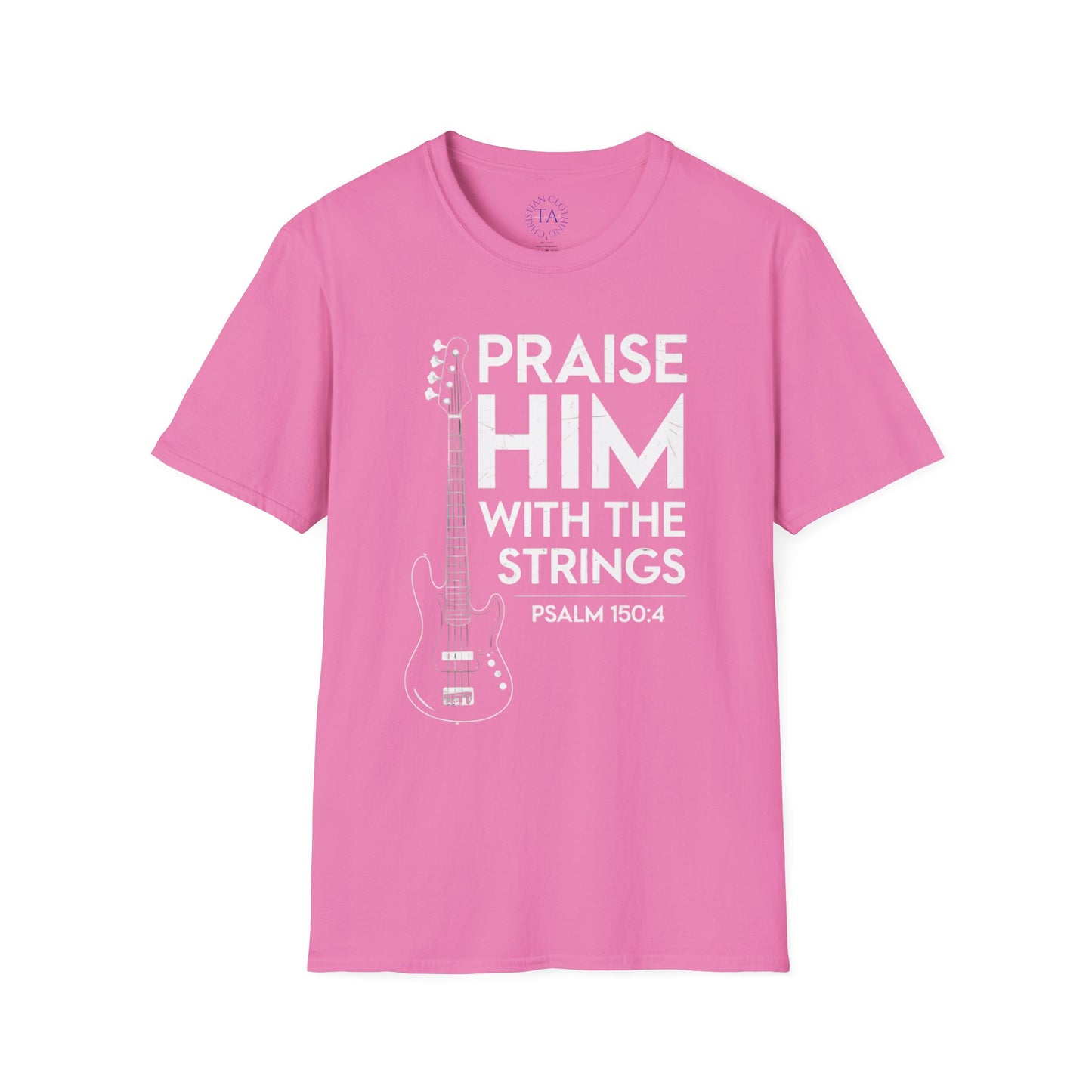 Faith Inspired Guitar T-Shirt - Praise Hime With The Strings - Psalm 150:4