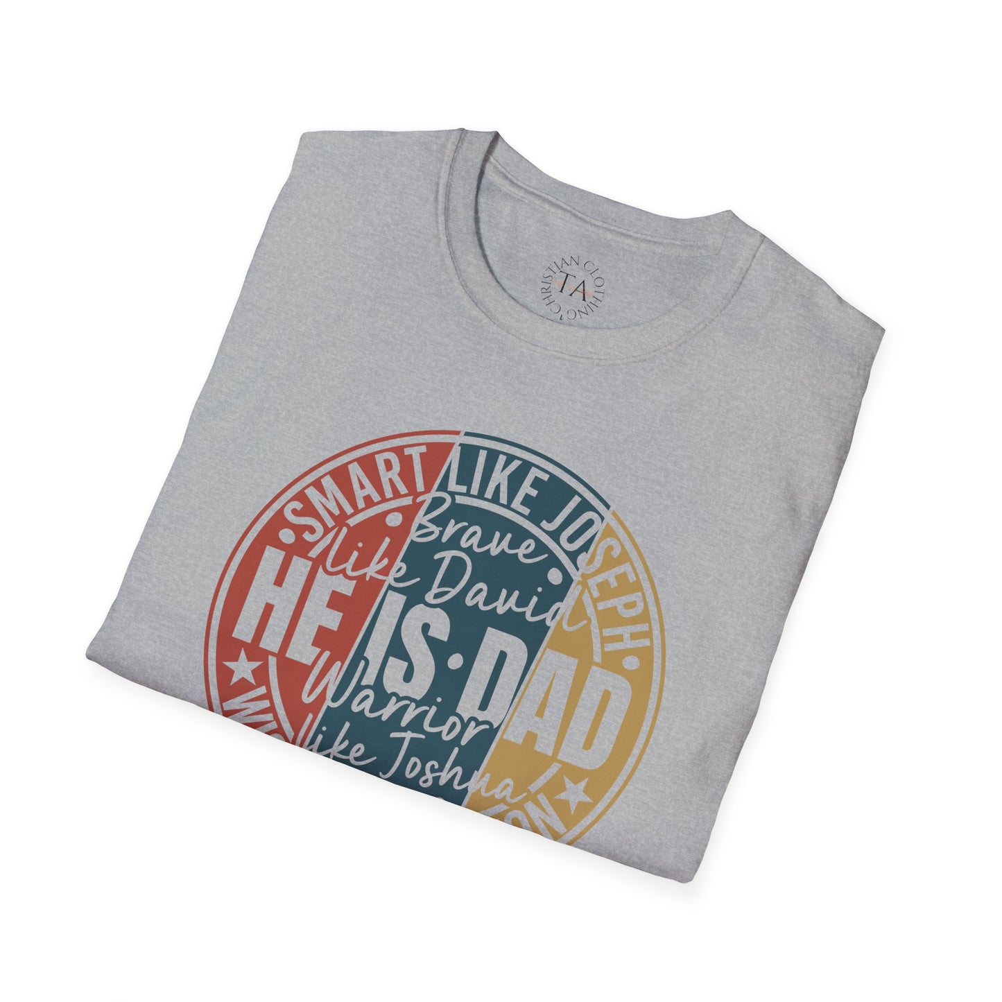Faith Inspired Smart Like Dad Unisex Softstyle T-Shirt, Gifts for Father's Day, Casual Wear, Birthday Shirt, Dad Life Tee