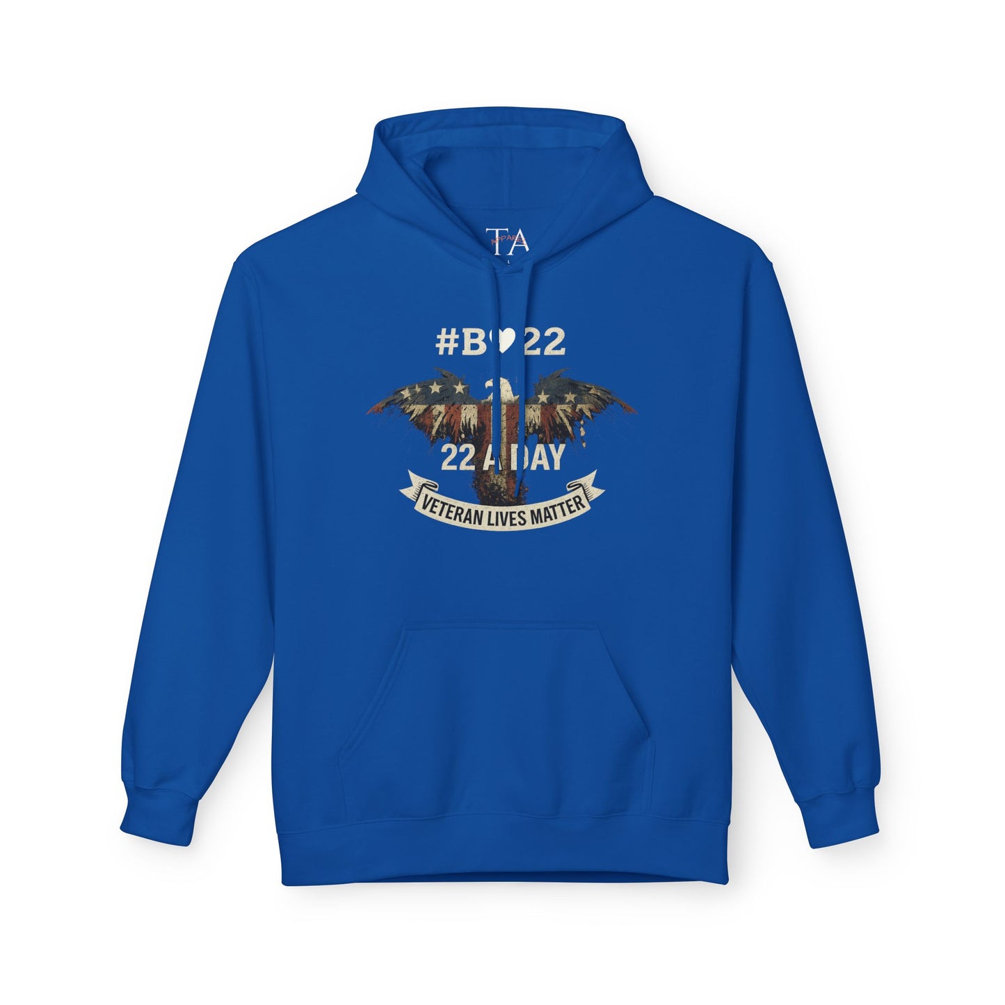 #B🤍22 Fleece Hoodie Veteran Lives Matter Sweatshirt