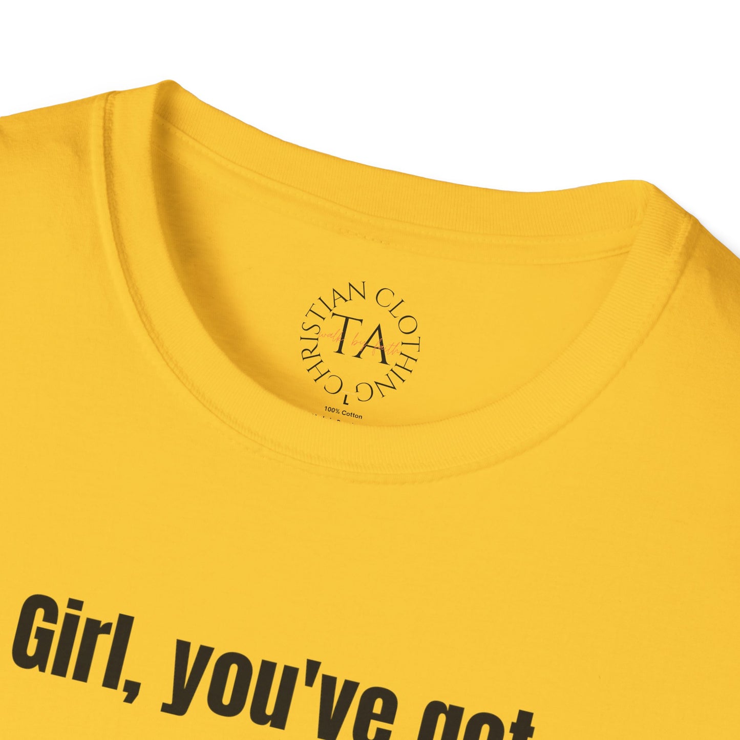 Faith Inspired Jesus T-Shirt Girl, You've got Jesus