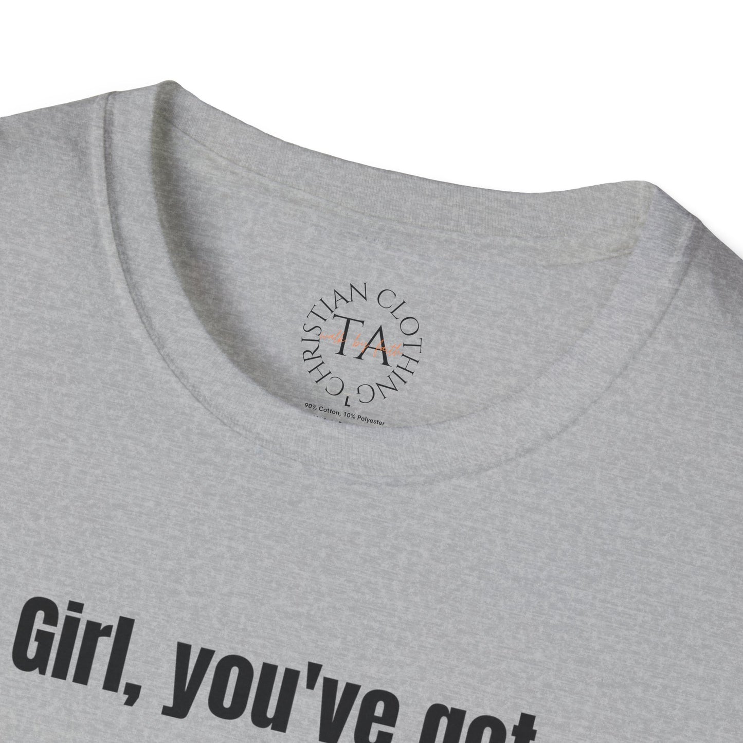 Faith Inspired Jesus T-Shirt Girl, You've got Jesus