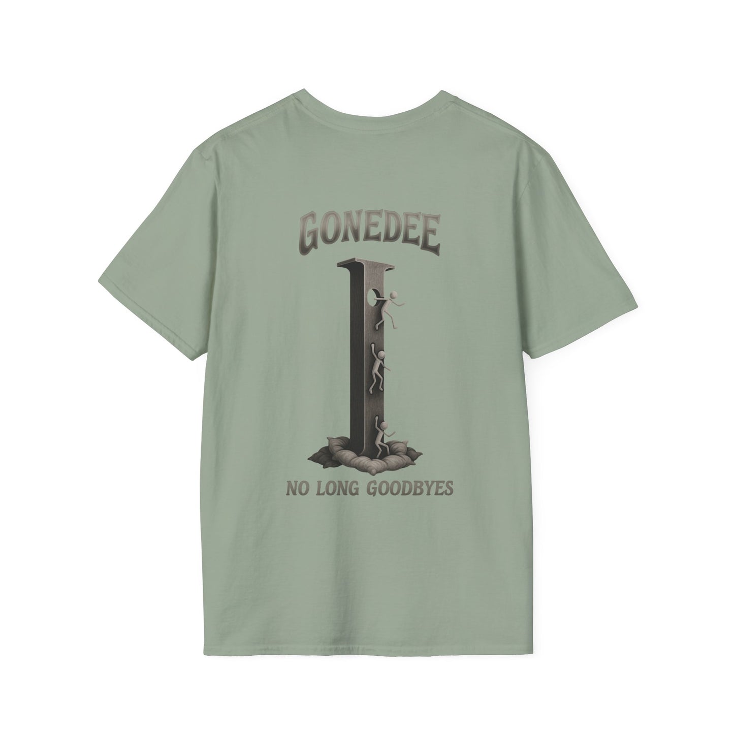 Gonedee, No Long Goodbyes - Graphic Unisex Tee - Casual Comfort Shirt for Friends