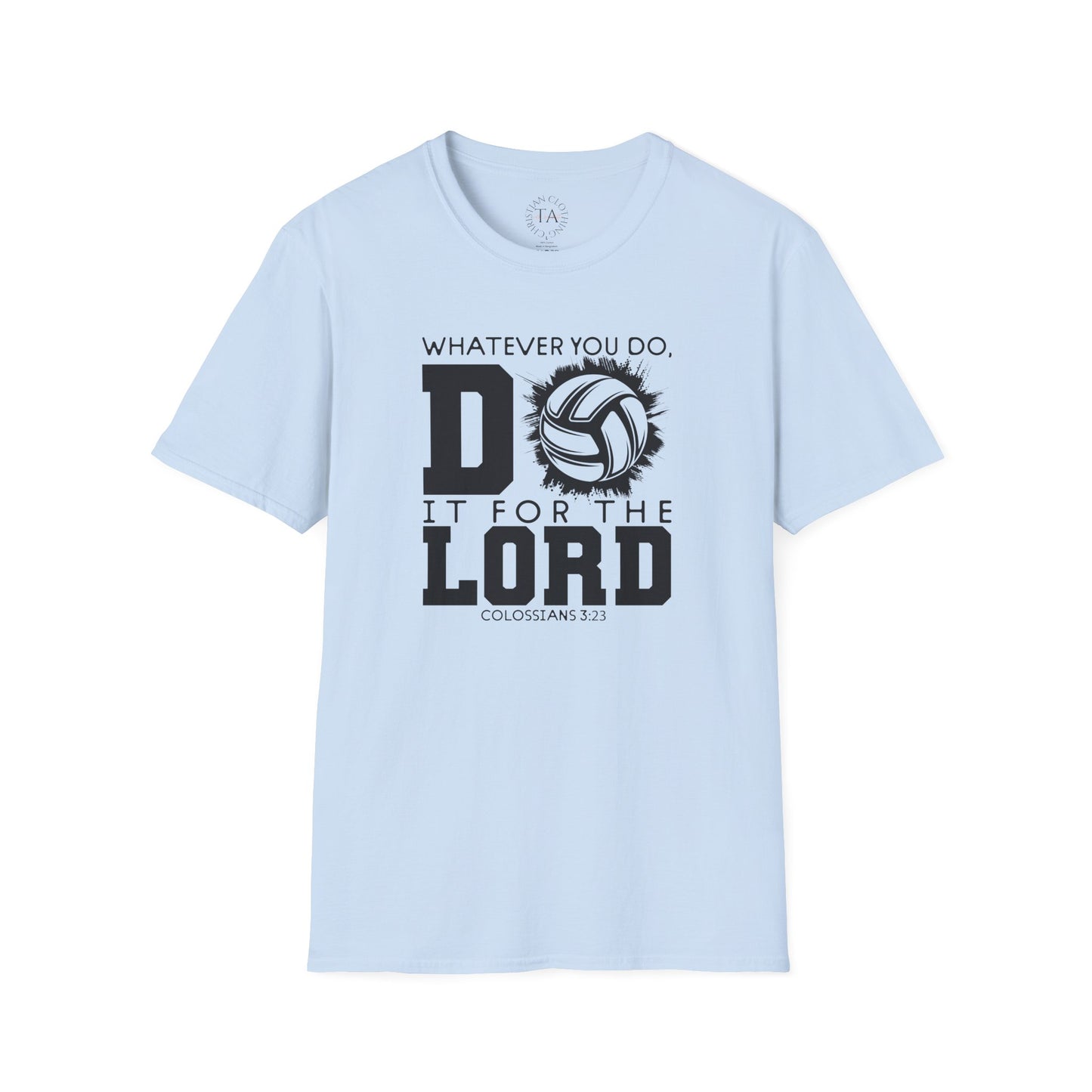 Volleyball Christian Unisex T-Shirt - Do it for the Lord
