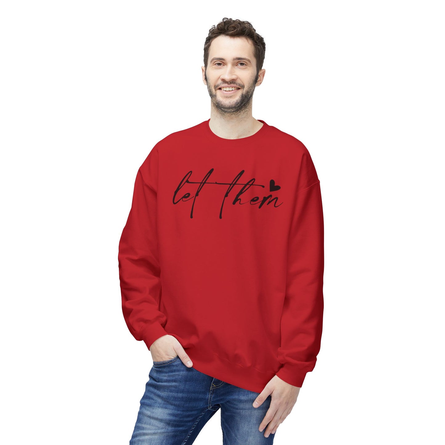 Let Them - Sweatshirt, Mental Health Awareness, Cozy Gift, Inspirational Apparel, Casual Outfit