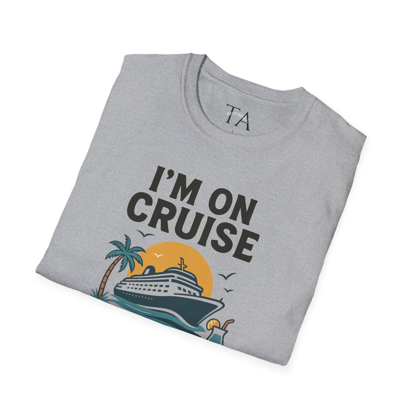 Cruise Control Tee - Unisex Softstyle T-Shirt, Vacation Shirt, Travel Apparel, Summer Wear, Cruise Gift, Relaxation Outfit
