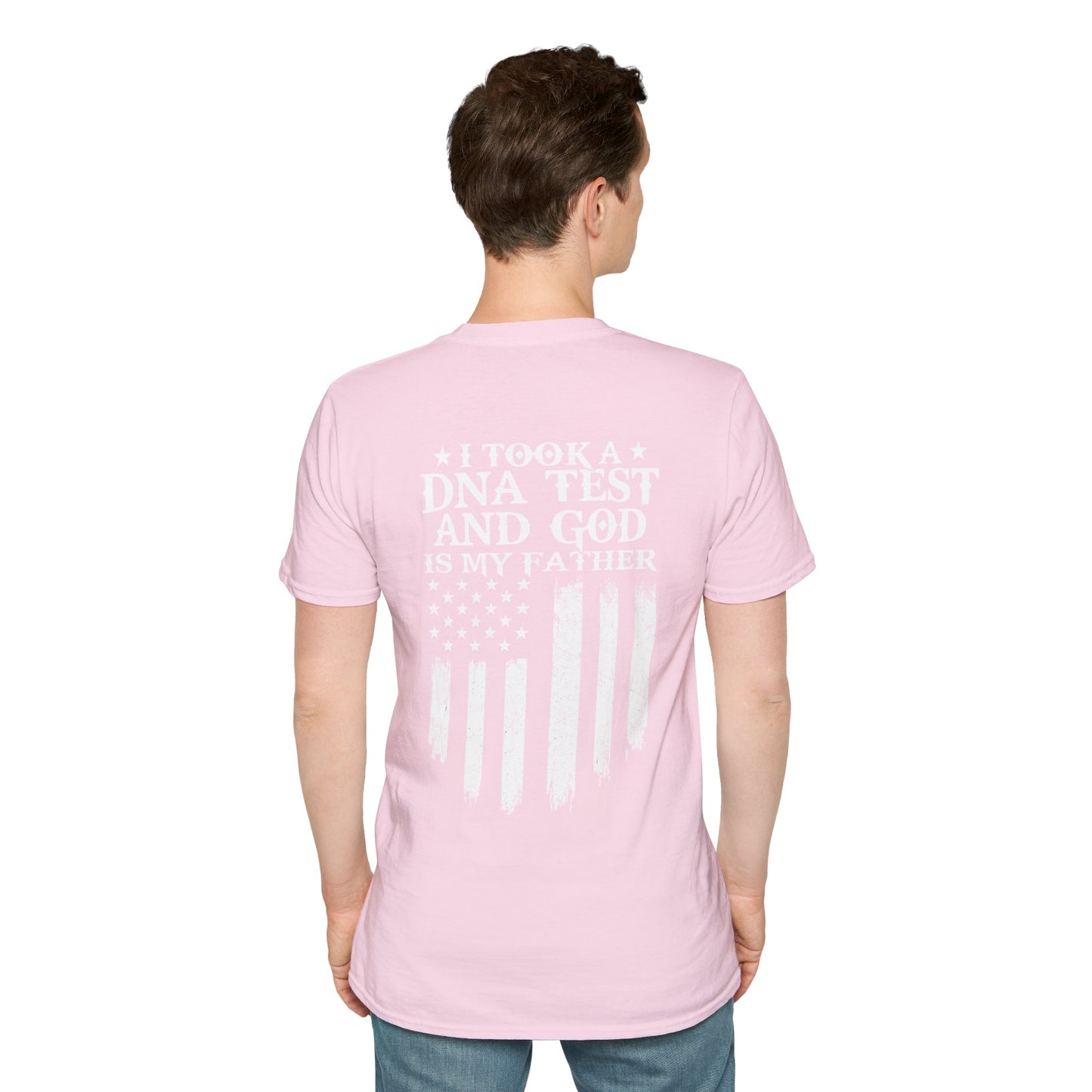 Patriotic DNA Test T-Shirt - Unisex Softstyle - I took a DNA test and GOD is my father
