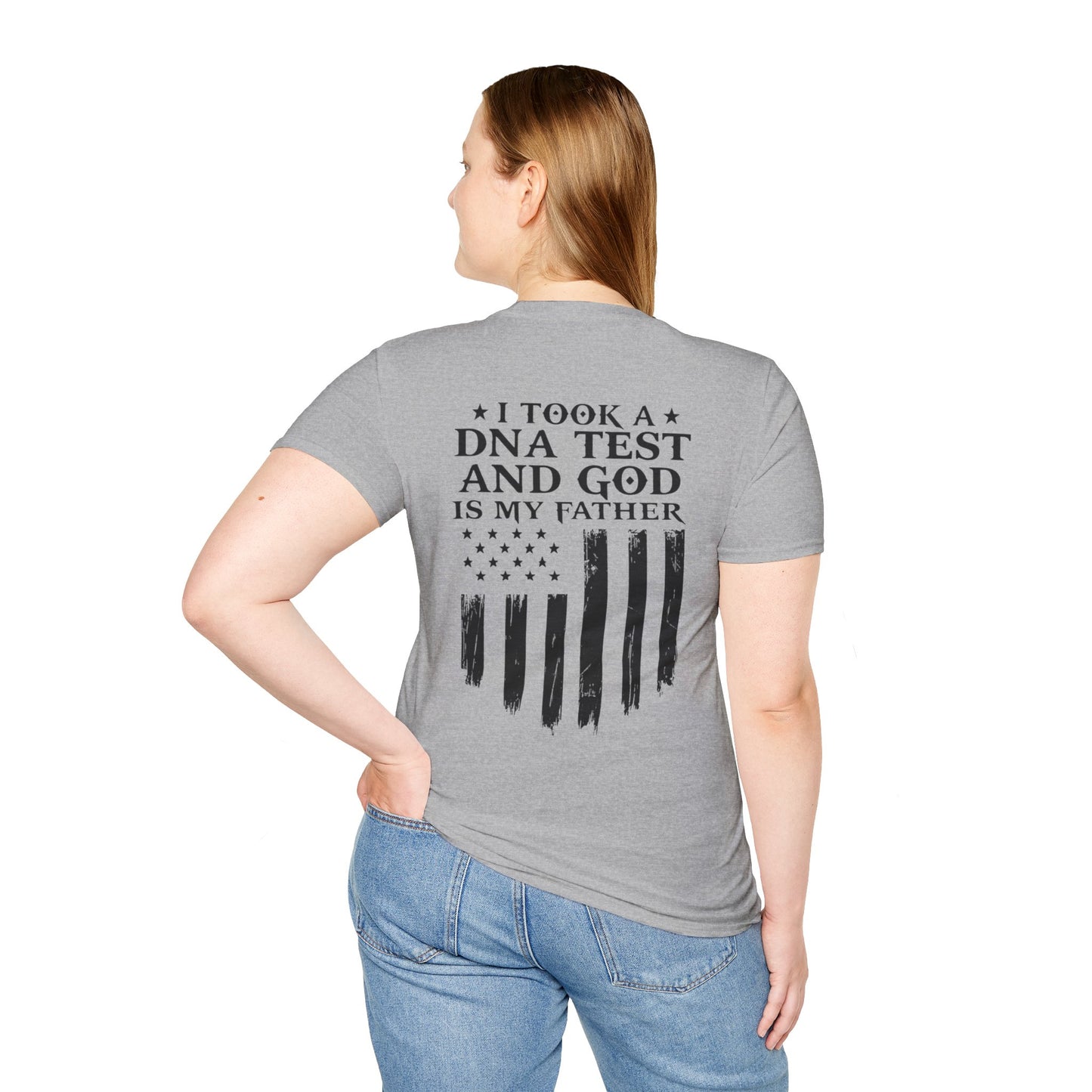 Patriotic DNA Test T-Shirt - Unisex Softstyle - I took a DNA test and GOD is my father