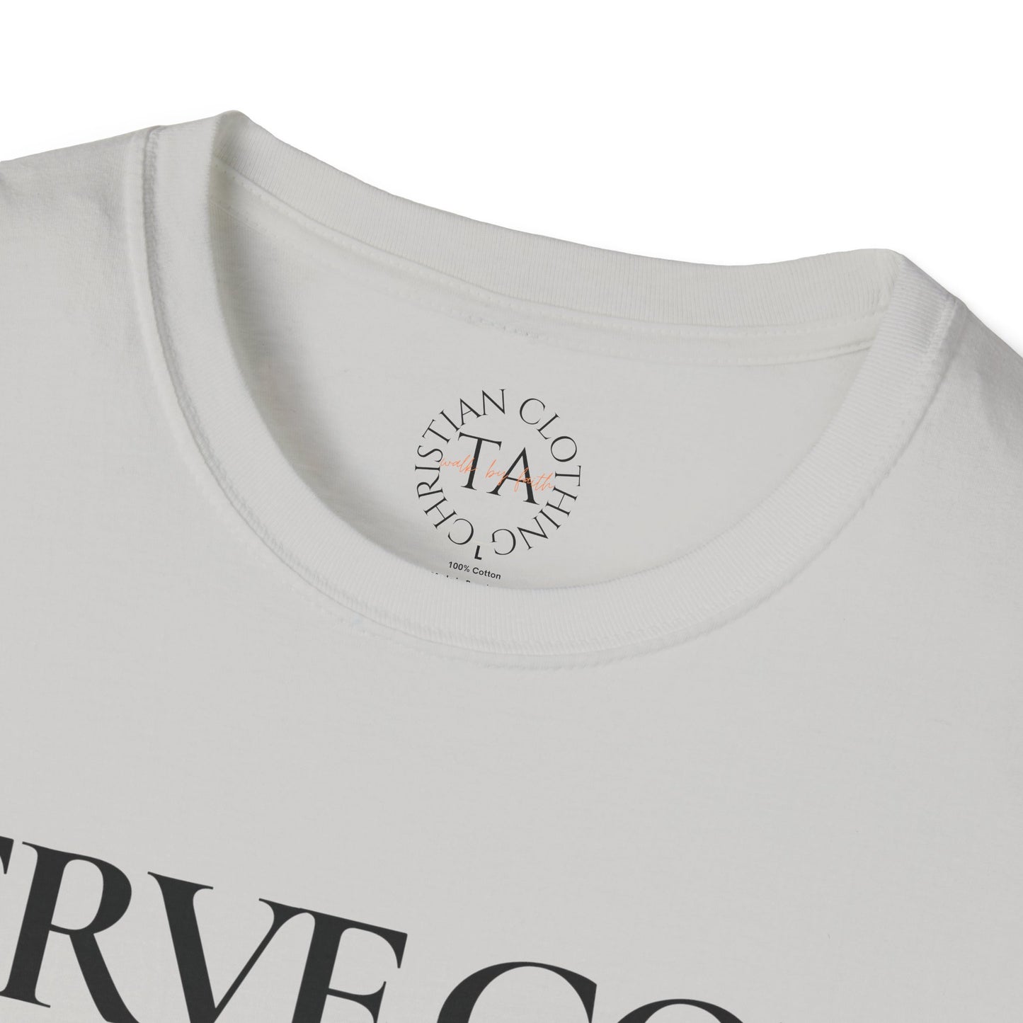 Faith Inspired "Serve God" T-Shirt - Inspirational Faith-Based Christian Gift