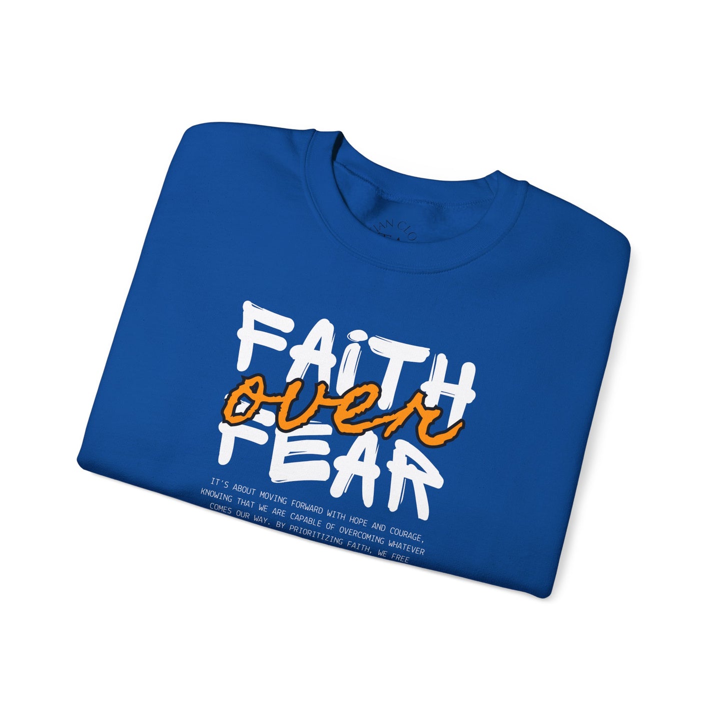 Faith Inspired Faith Over Fear Christian Sweatshirt, Inspirational Religious Apparel, Quality Design by My Son, Unisex Crewneck Jumper, Religious Gift,