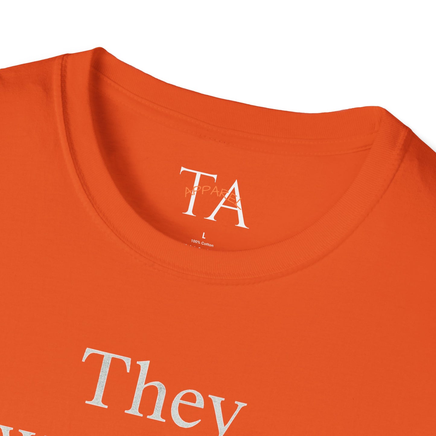 They Want You To Be Like Them - Empowerment Unisex T-Shirt | Confidence, Self-Expression, Casual Style, Gift for Friends, Motivational Wear