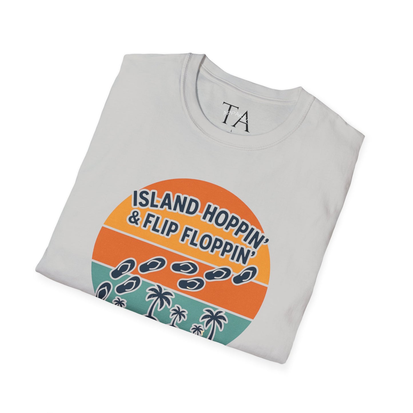 Island Hoppin' Flip Floppin' Unisex Softstyle T-Shirt, Beach T-Shirt, Vacation Apparel, Summer Wear, Casual T-Shirt, Graphic Tee