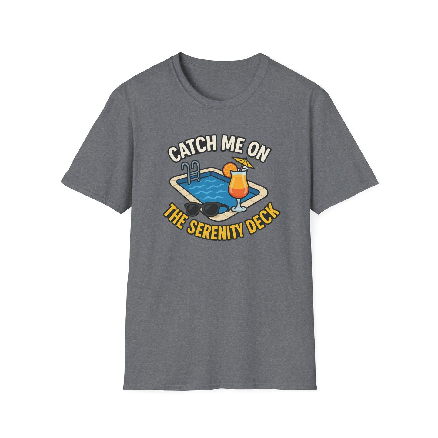 Catch Me on the Serenity Deck Unisex Softstyle T-Shirt, Relaxation Tee, Vacation T-Shirt, Beachwear, Gift for Travel Lovers