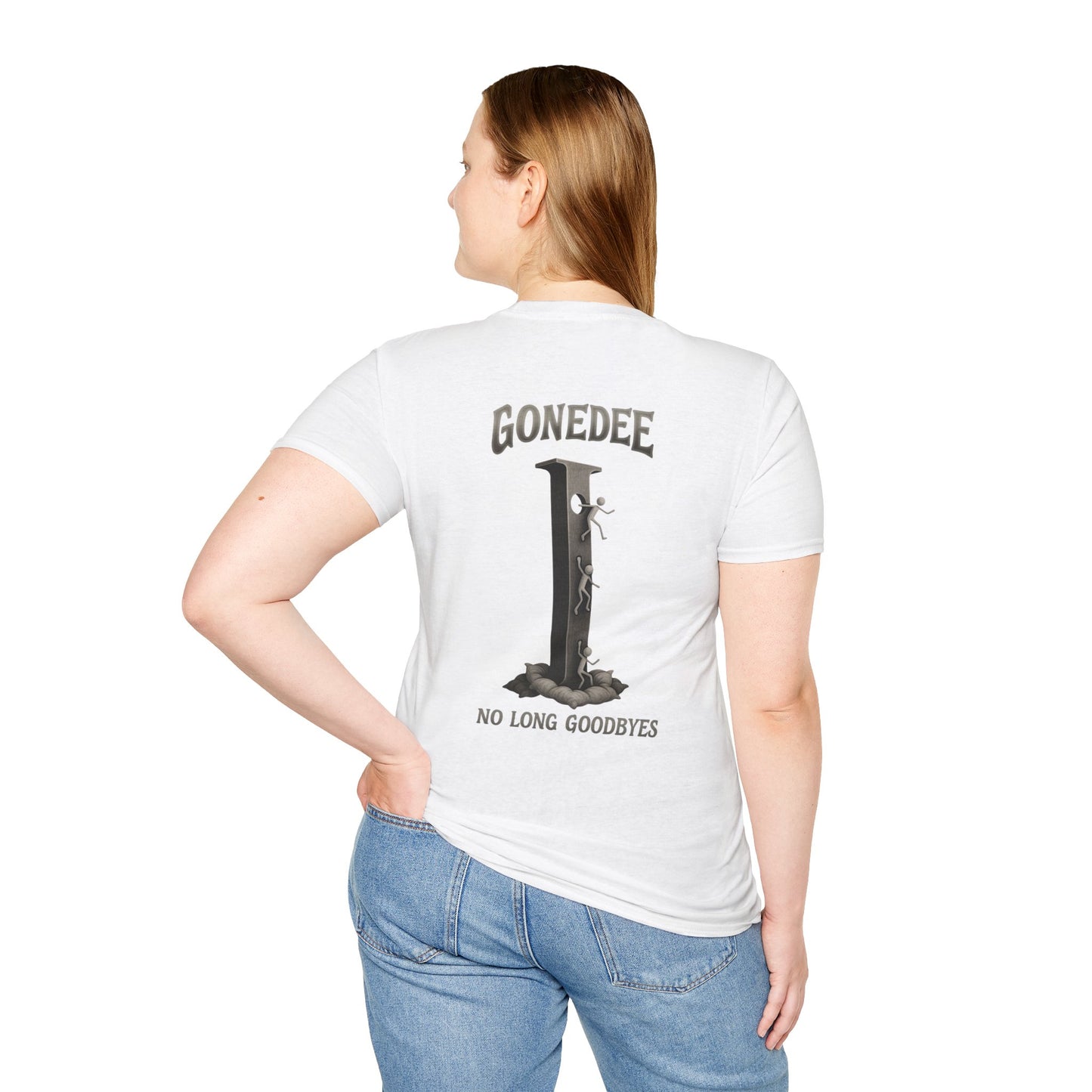 Gonedee, No Long Goodbyes - Graphic Unisex Tee - Casual Comfort Shirt for Friends