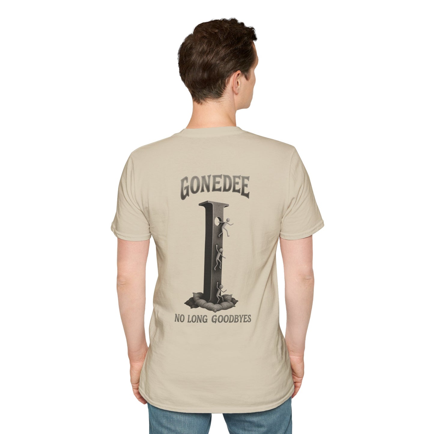 Gonedee, No Long Goodbyes - Graphic Unisex Tee - Casual Comfort Shirt for Friends