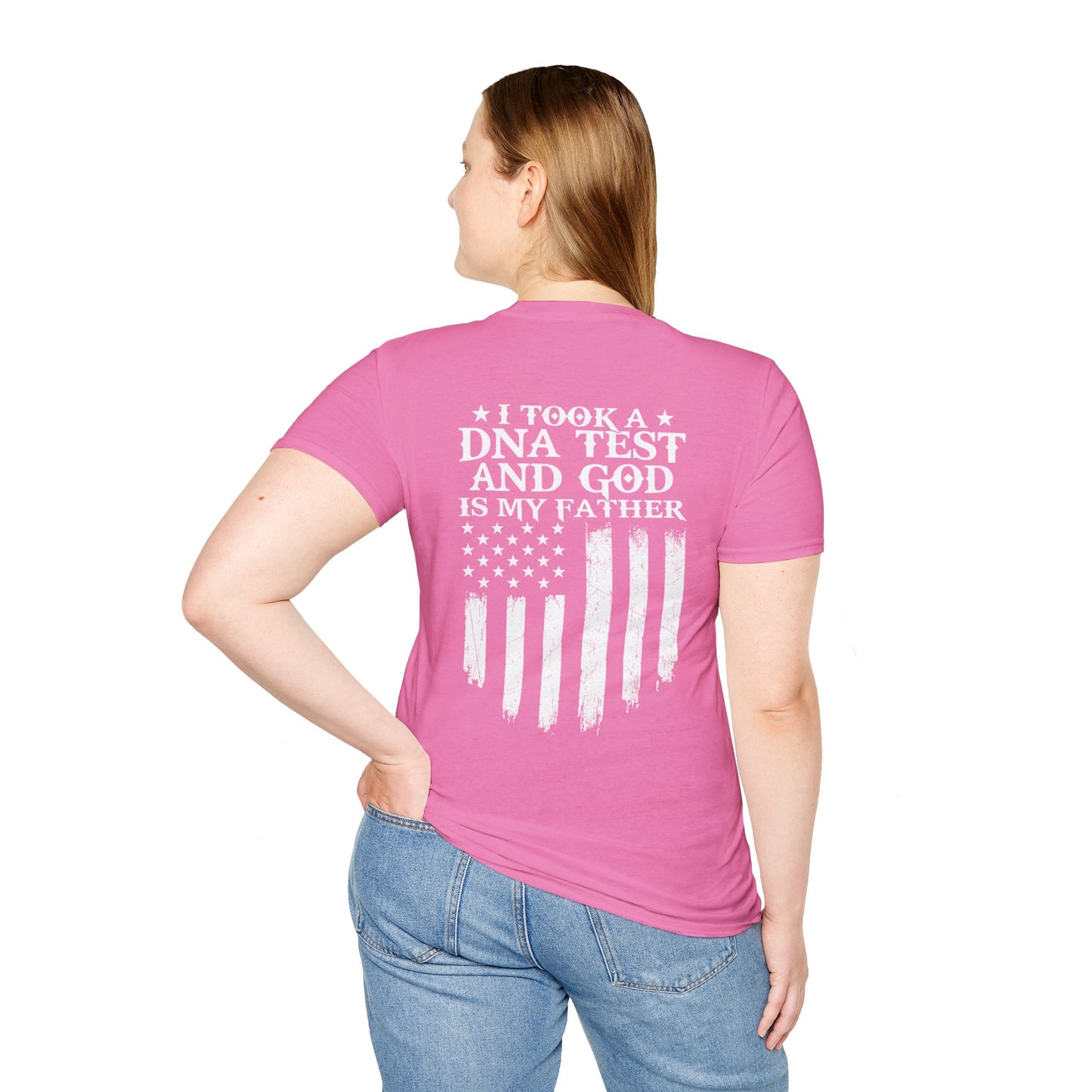 Patriotic DNA Test T-Shirt - Unisex Softstyle - I took a DNA test and GOD is my father