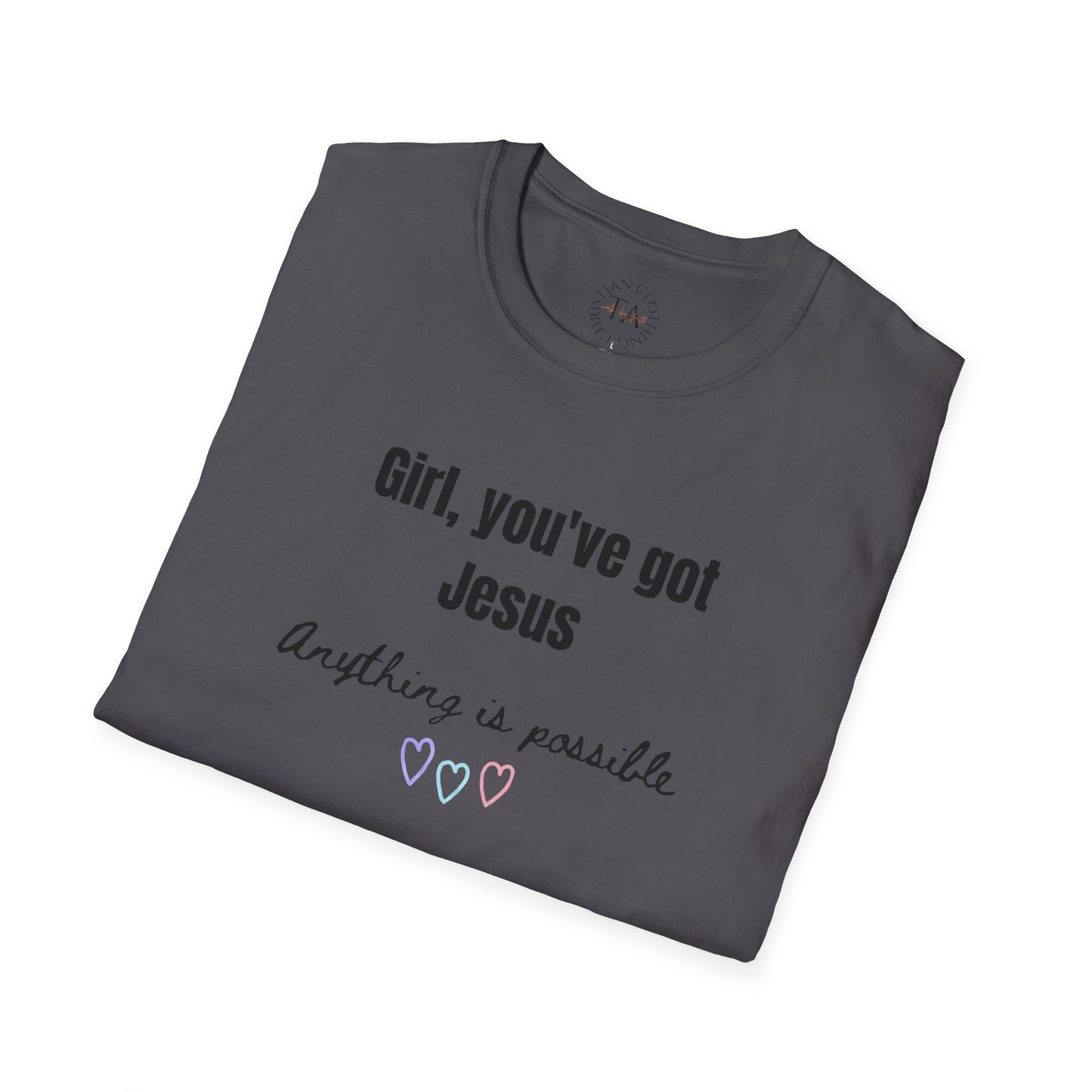 Faith Inspired Jesus T-Shirt Girl, You've got Jesus