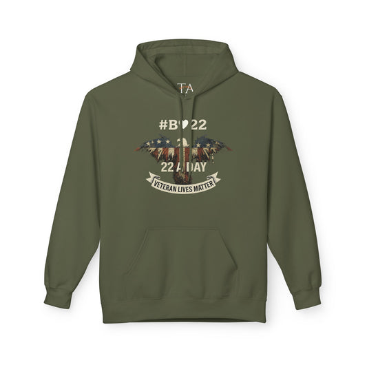 #B🤍22 Fleece Hoodie Veteran Lives Matter Sweatshirt