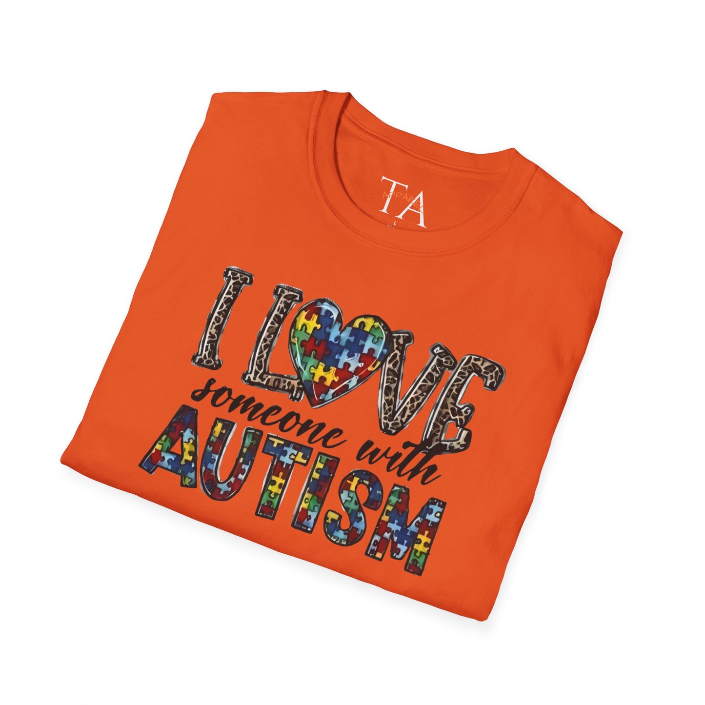 Autism Awareness Unisex T-Shirt - I Love Someone with Autism Design