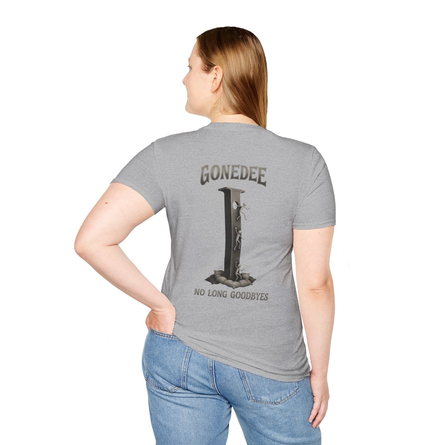 Gonedee, No Long Goodbyes - Graphic Unisex Tee - Casual Comfort Shirt for Friends