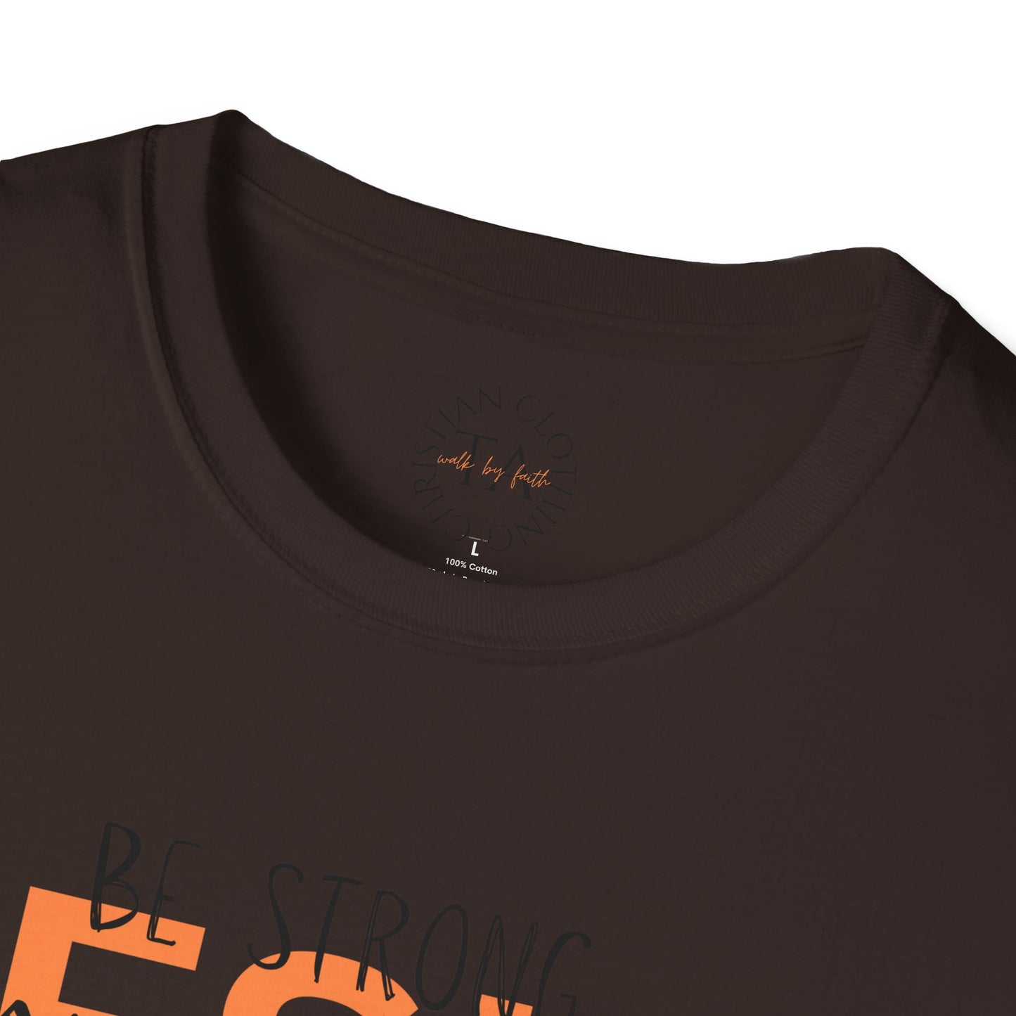 Faith Inspired T-Shirt - Be Strong, Stay Strong Jesus Message