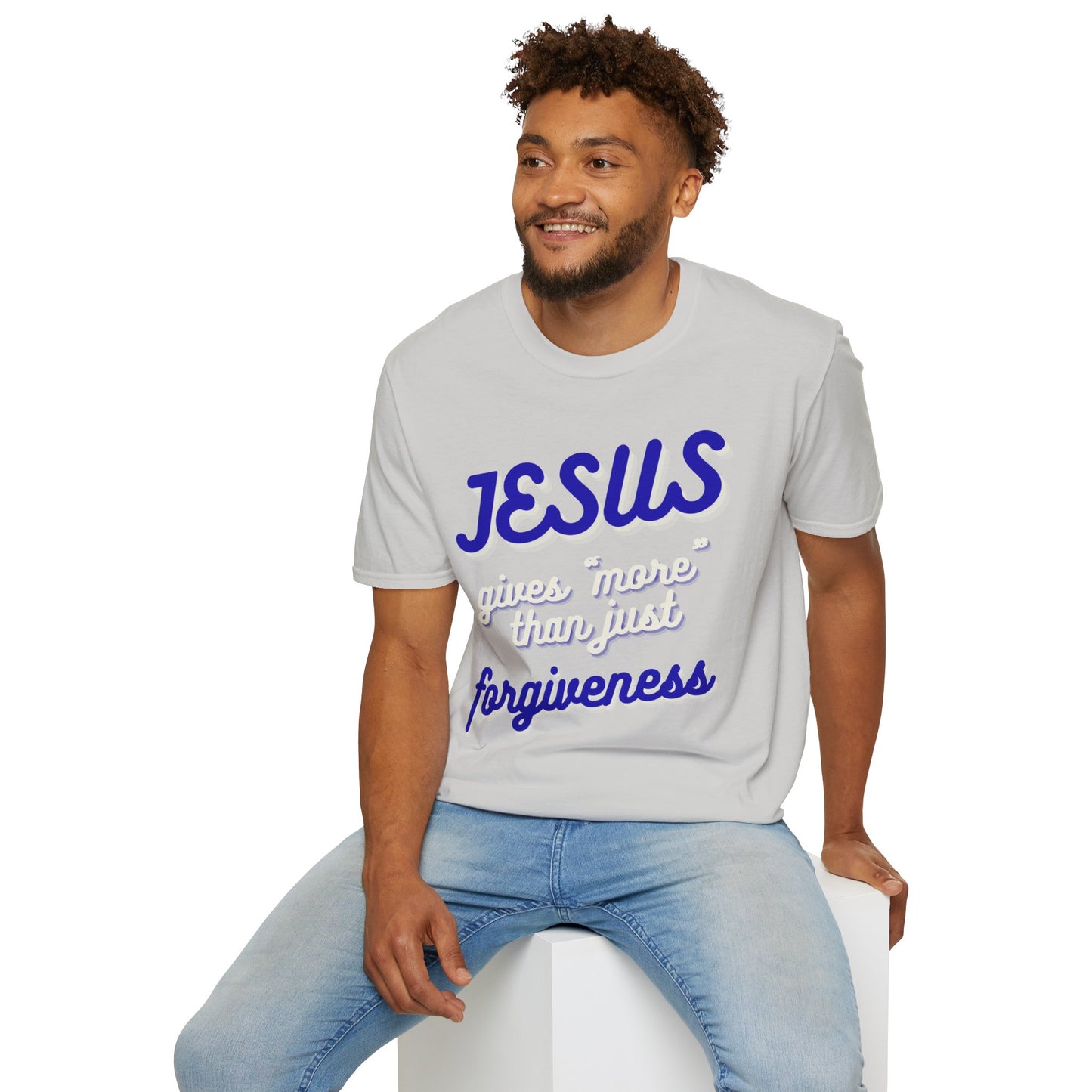 Faith Inspired Jesus Unisex T-Shirt - JESUS gives more than just forgiveness