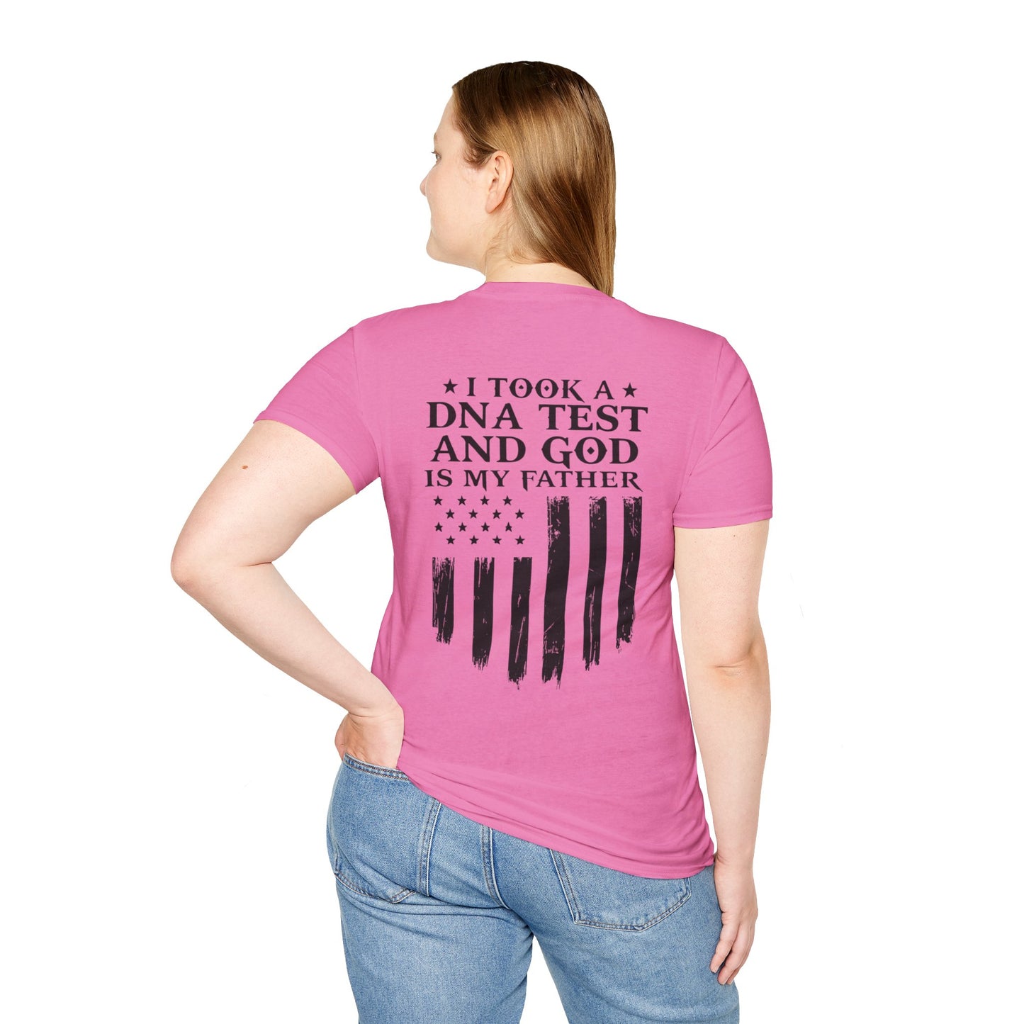 Patriotic DNA Test T-Shirt - Unisex Softstyle - I took a DNA test and GOD is my father