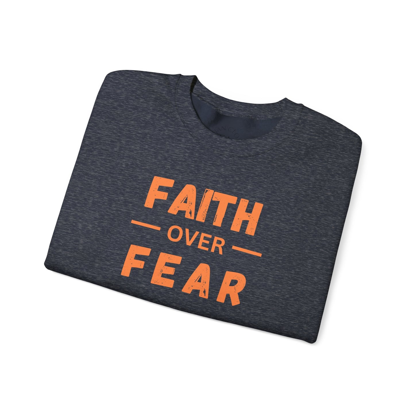 Faith Inspired Faith over Fear Crewneck Sweatshirt -Customizable