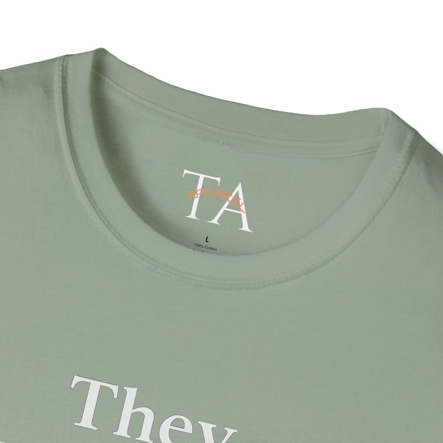 They Want You To Be Like Them - Empowerment Unisex T-Shirt | Confidence, Self-Expression, Casual Style, Gift for Friends, Motivational Wear