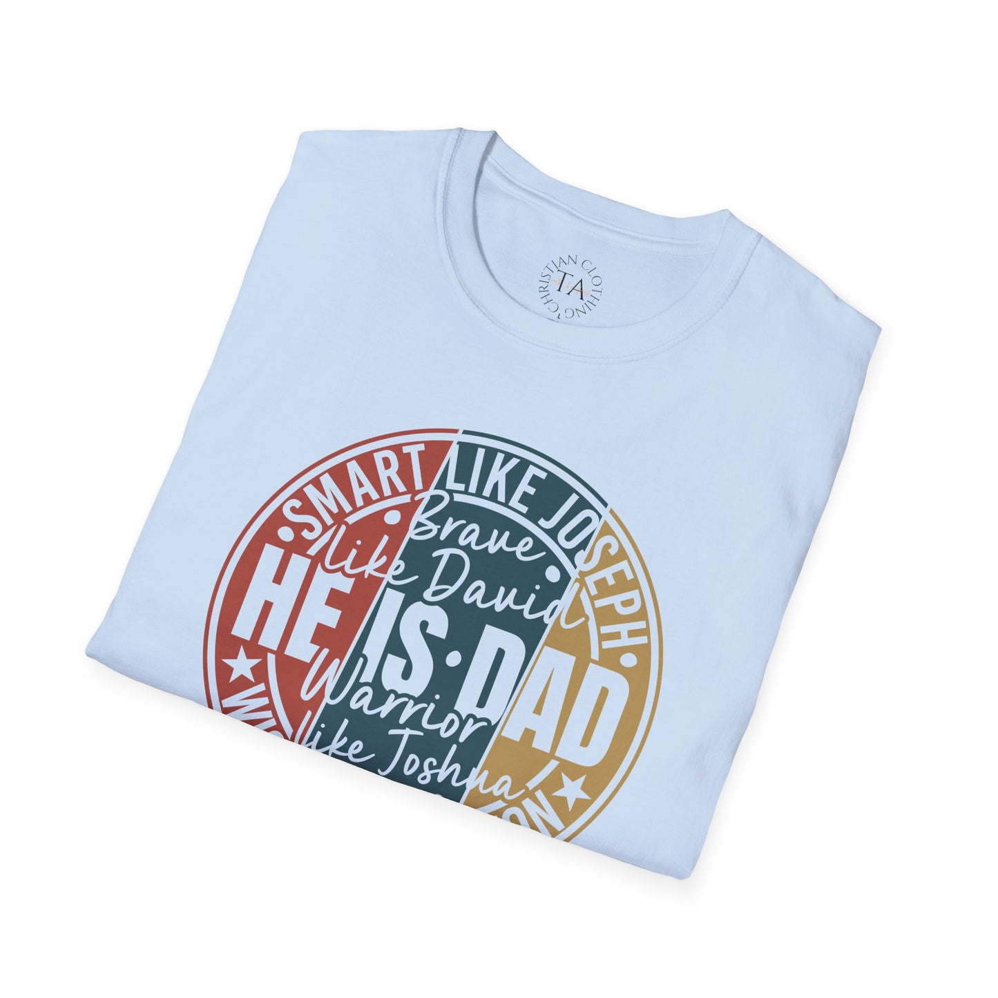 Faith Inspired Smart Like Dad Unisex Softstyle T-Shirt, Gifts for Father's Day, Casual Wear, Birthday Shirt, Dad Life Tee