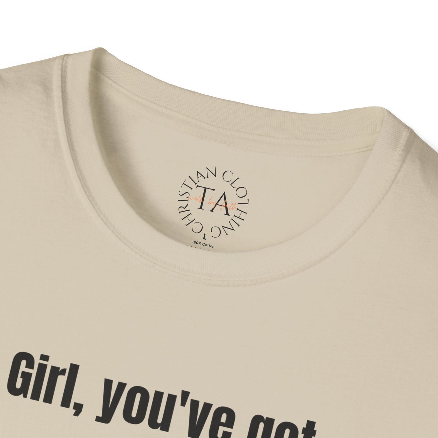 Faith Inspired Jesus T-Shirt Girl, You've got Jesus